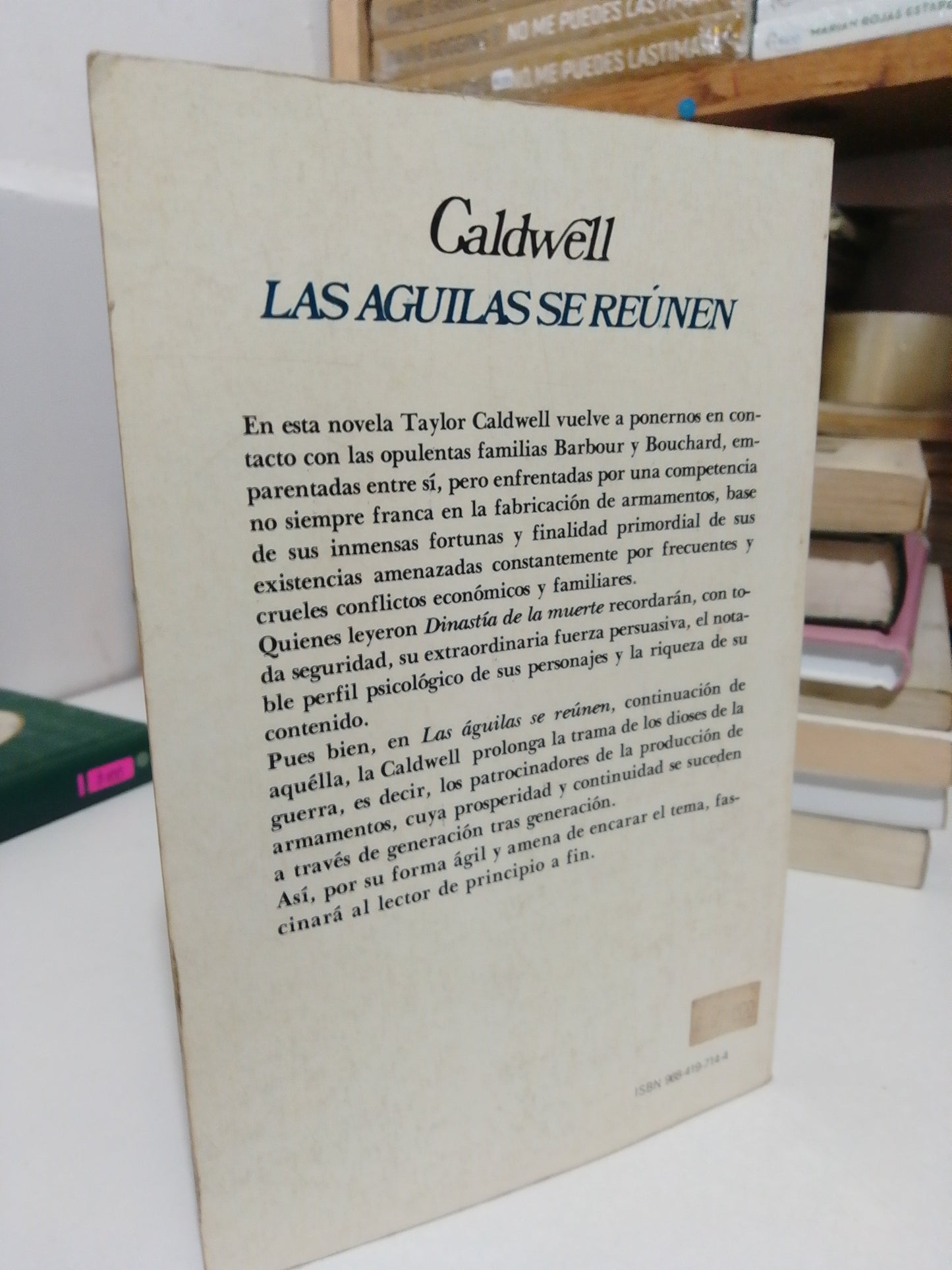 LAS ÁGUILAS SE REÚNEN POR TAYLOR CADWELL USADO NOVELA JUÁREZ