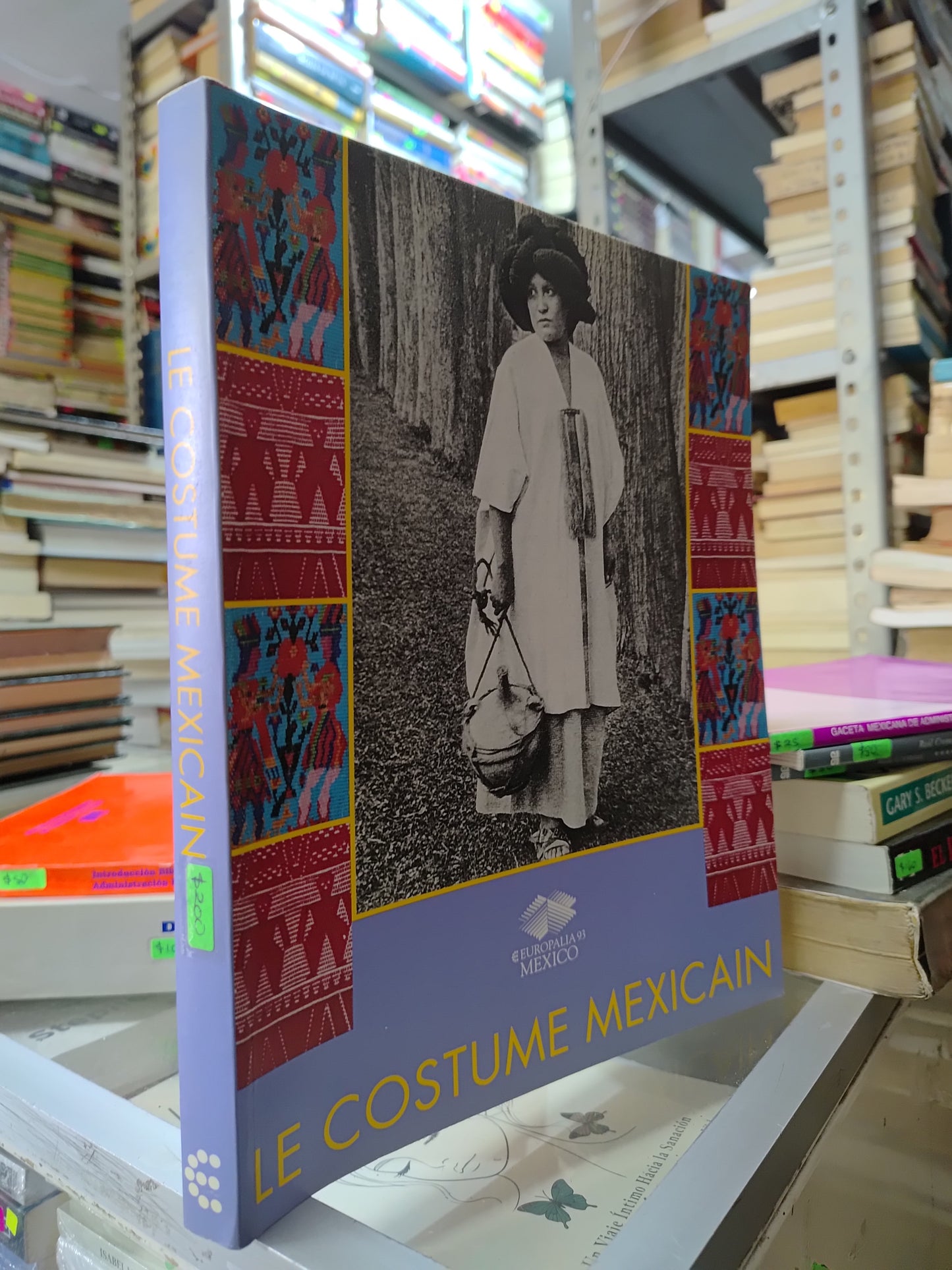 LE COSTUME MEXICAIN POR EDITORIAL EUROPALIA USADO ARTE JUAREZ