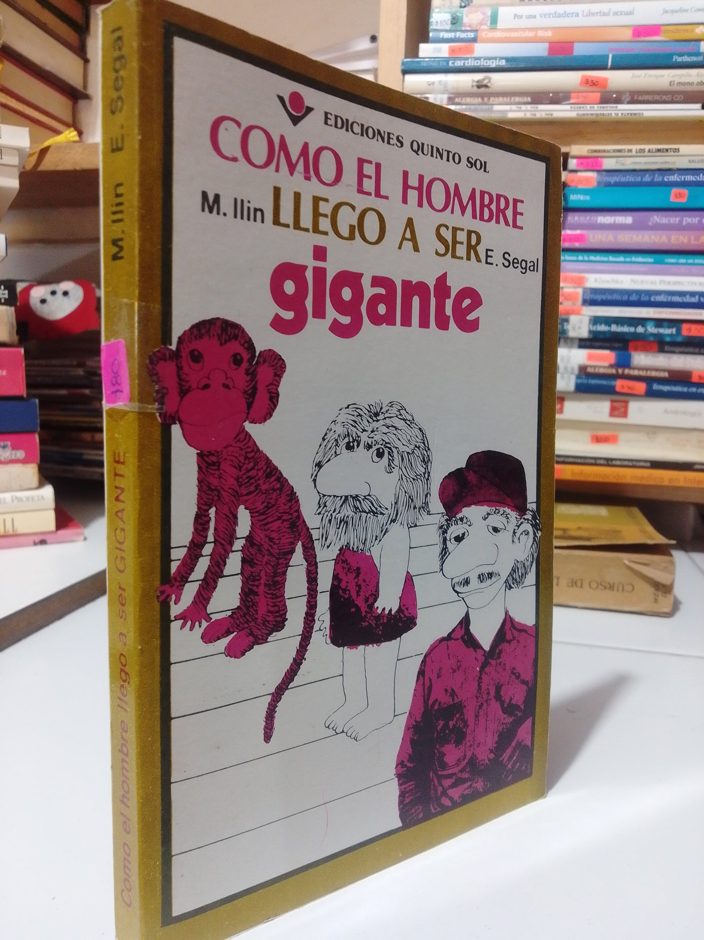 COMO EL HOMBRE LLEGO A SER GIGANTE POR M. LLIN Y E. SEGAL USADO NOVELA JUAREZ