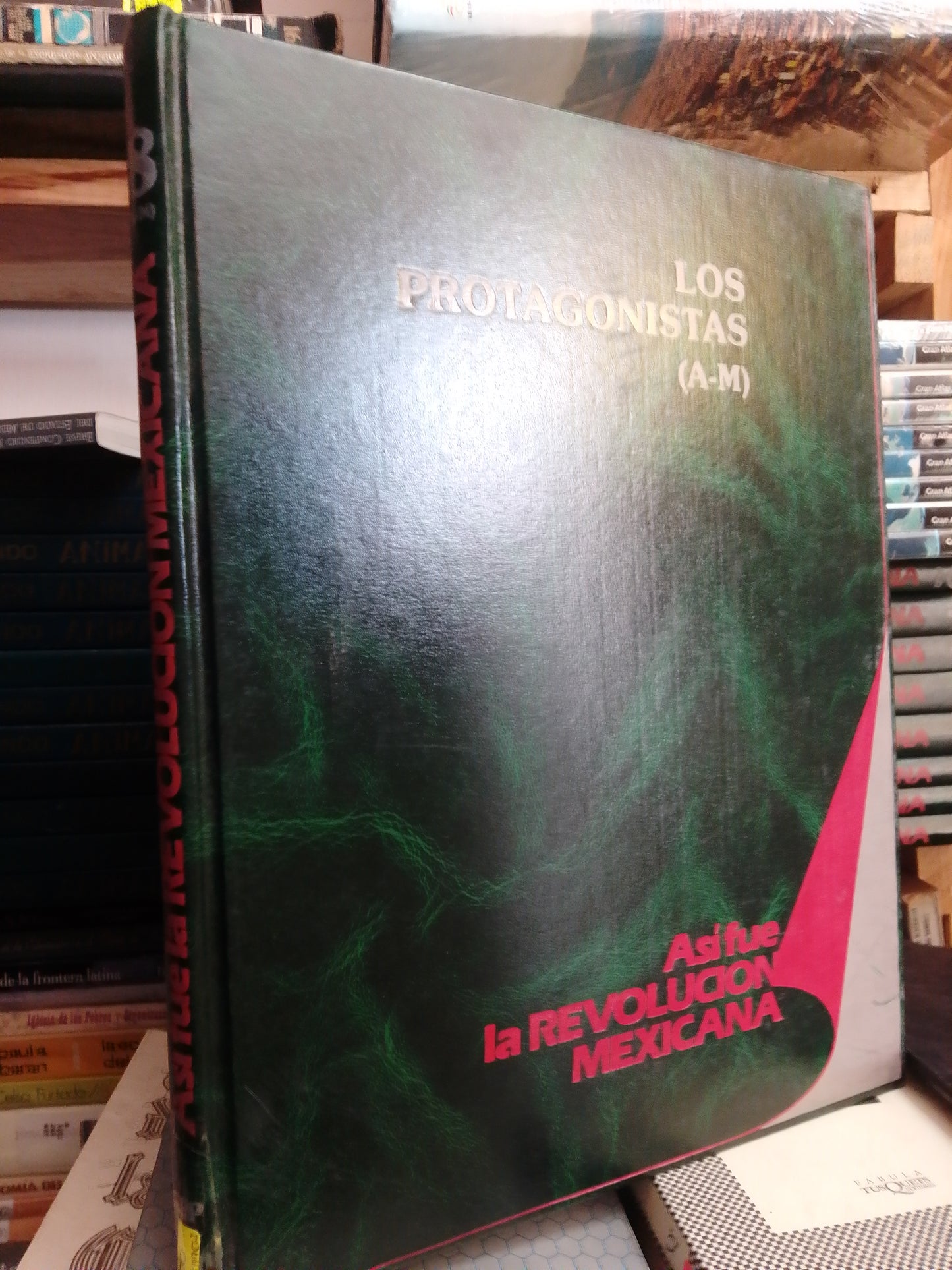 LOS PROTAGONISTAS A SI FUE LA REVOLUCION MEXICANA 9 TOMOS USADO HISTORIA JUAREZ