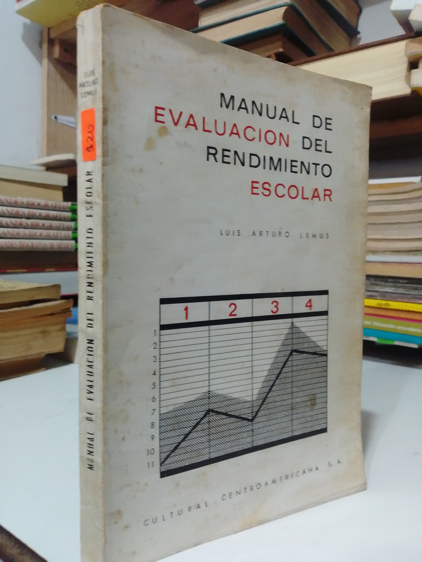 MANUAL DE EVALUACION DEL RENDIMIENTO ESCOLAR POR LUIS ARTURO LEMUS USADO EDUCACION JUAREZ