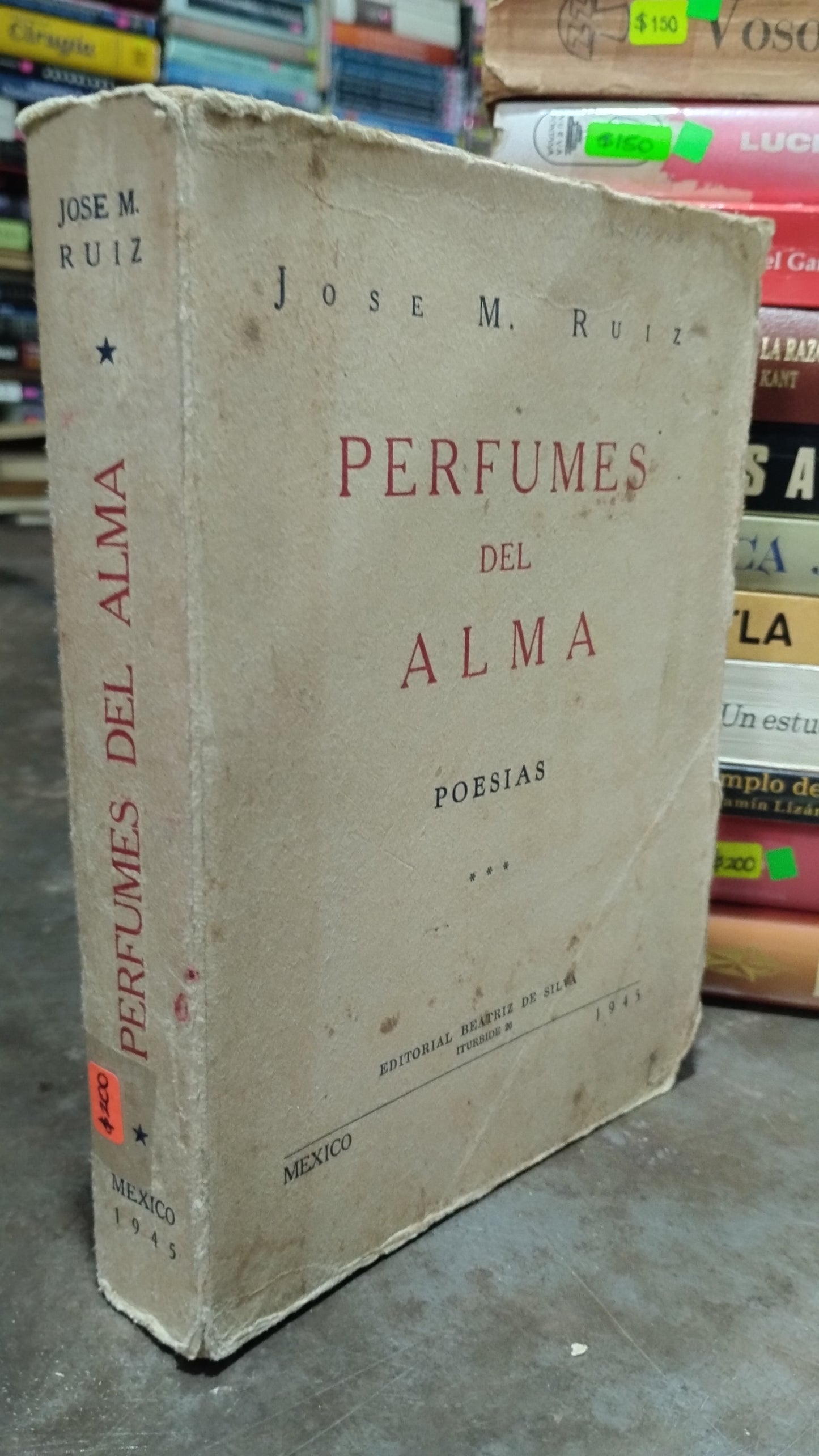 PERFUMES DEL ALMA POR JOSE M RUIZ LIBRO USADO ANTIGUO ALDAMA