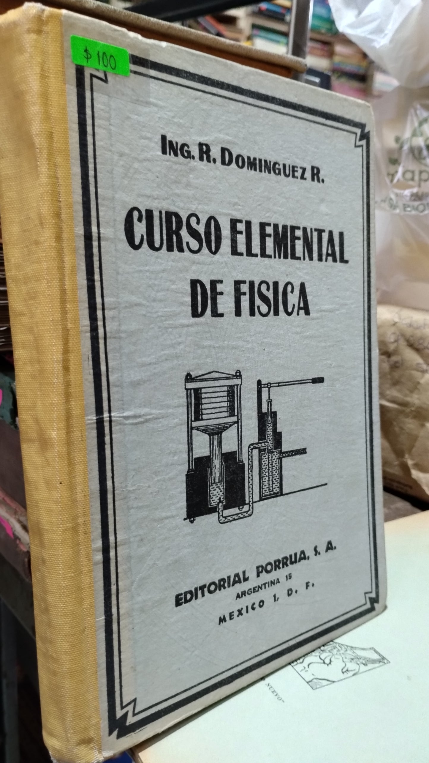 CURSO ELEMENTAL DE FISICA POR R DOMINGUEZ R LIBRO USADO ANTIGUO ALDAMA