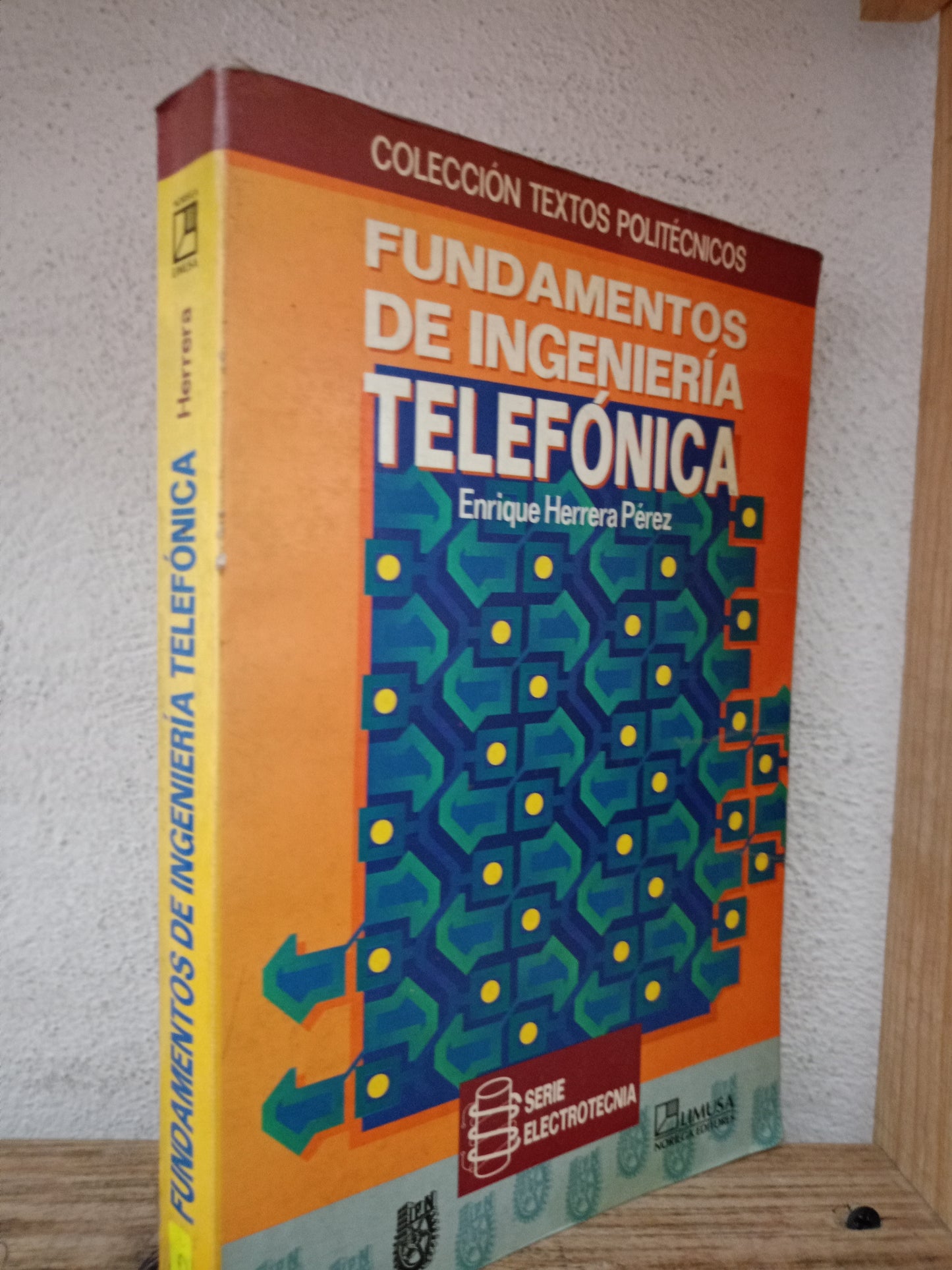 FUNDAMENTOS DE INGENIERÍA TELEFONICA POR ENRIQUE HERRERA PEREZ USADO MATE LITERARIO 305