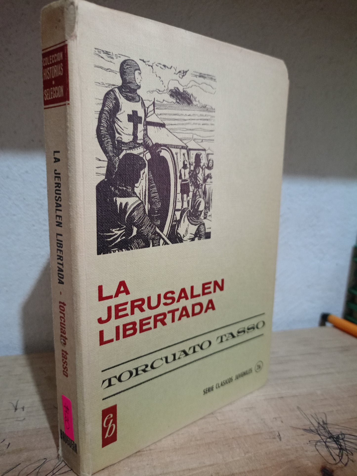 LA JERUSALEN LIBERTADA POR TORCUANTO TASSO USADO NOVELA LITERARIO 305