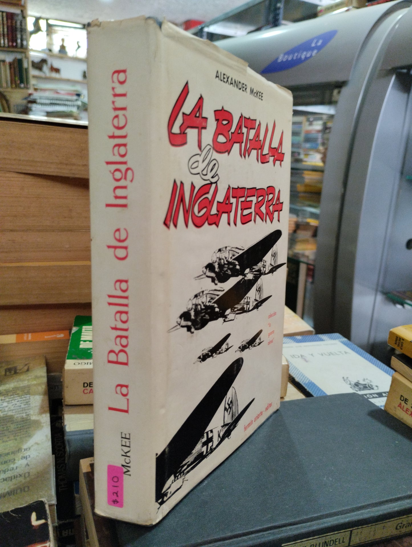 LA BATALLA DE INGLATERRA POR ALEXANDER MCKEE HISTORIA ALDAMA EDITORIAL SOUVENIR PRESS TAPA DURA LIBRO EN BUEN ESTADO