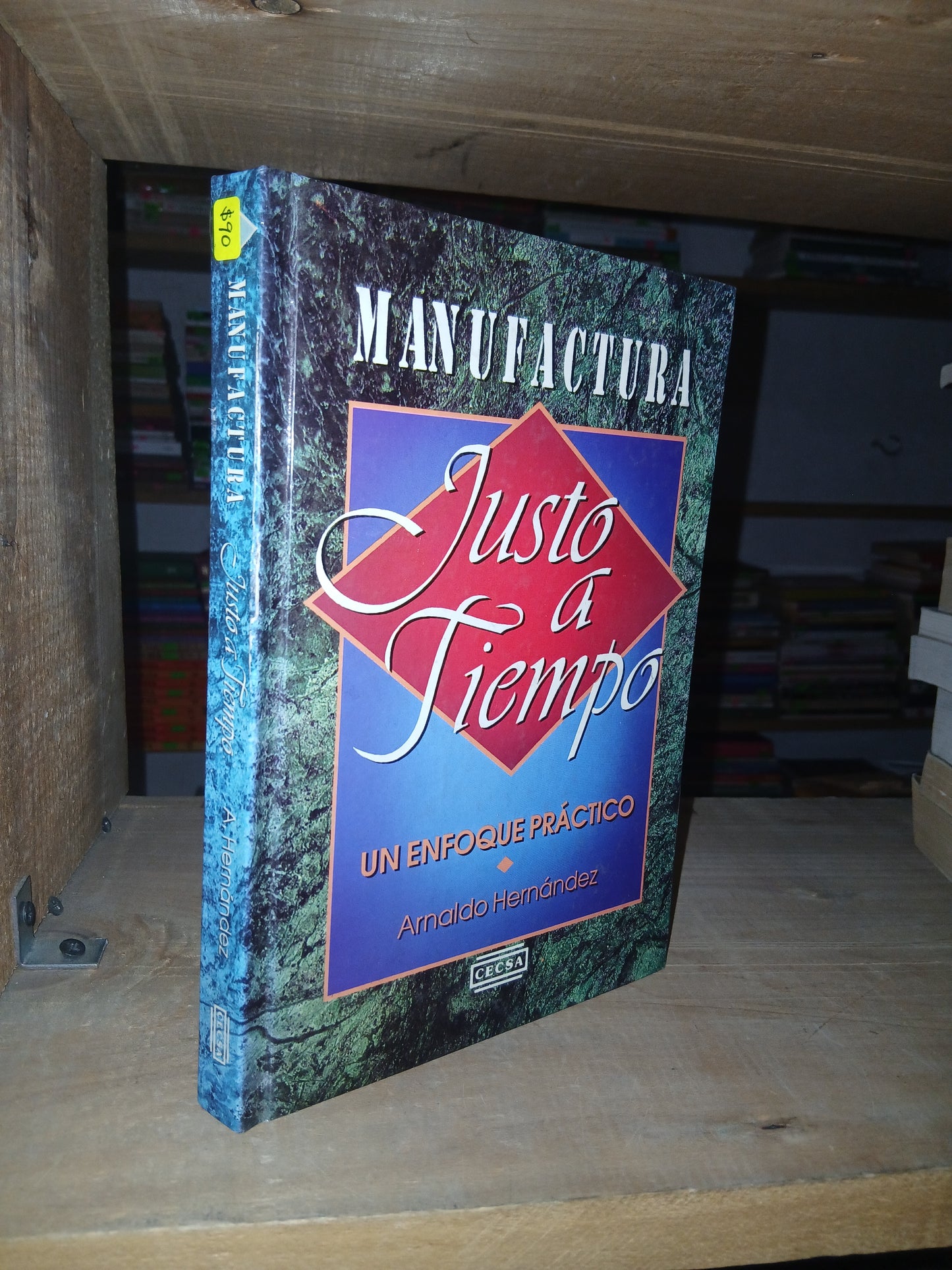 MANUFACTURA JUSTO A TIEMPO POR ARNALDO HERNÁNDEZ USADO ADMINISTRACIÓN LITERARIO 207