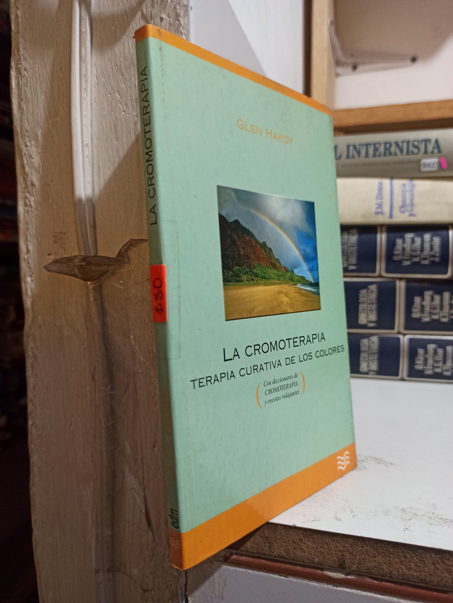 LA CROMOTERAPIA TERAPIA CURATIVA DE LOS COLORES POR GLEN HARDY USADO SALUD JUÁREZ
