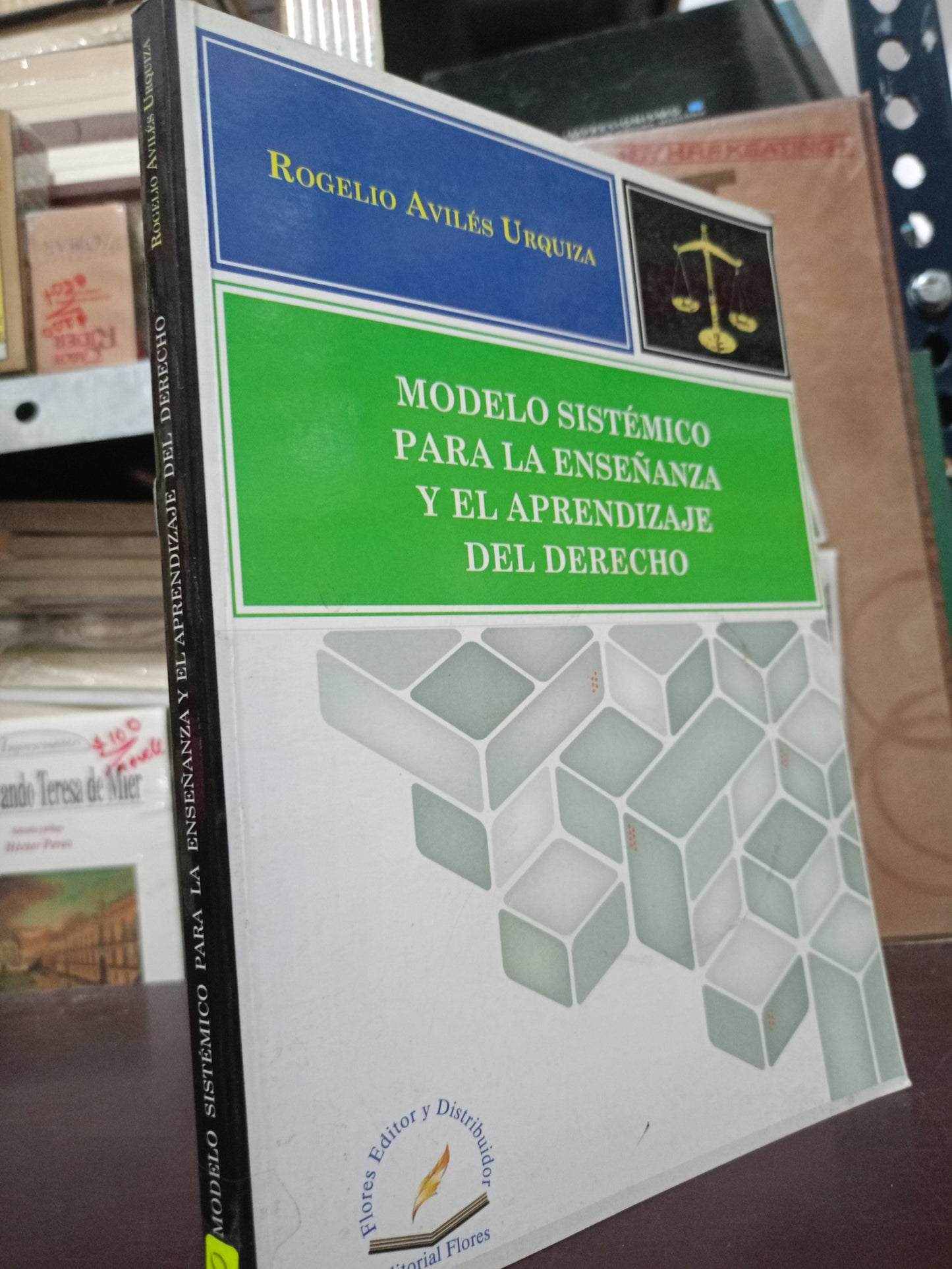 MODELO SISTEMATICO PARA LA ENSEÑANZA Y EL APRENDIZAJE DEL DERECHO POR ROGELIO AVILES URQUIZA USADO DERECHO LITERARIO 305