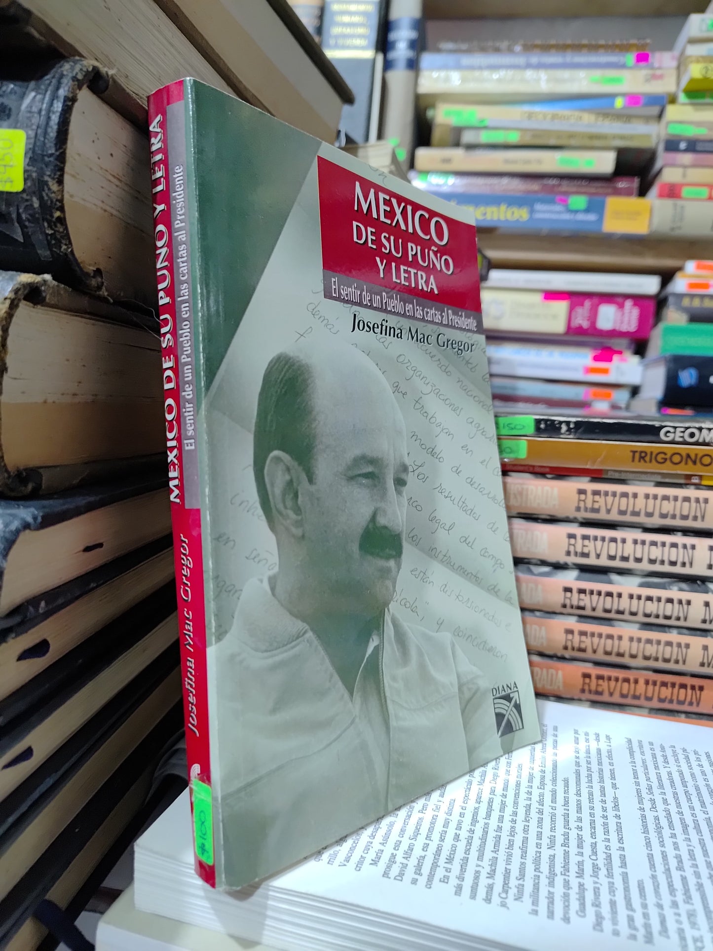 MEXICO DE SU PUÑO Y LETRA POR JOSEFINA MAC GREGOR USADO POLITICA JUAREZ 507