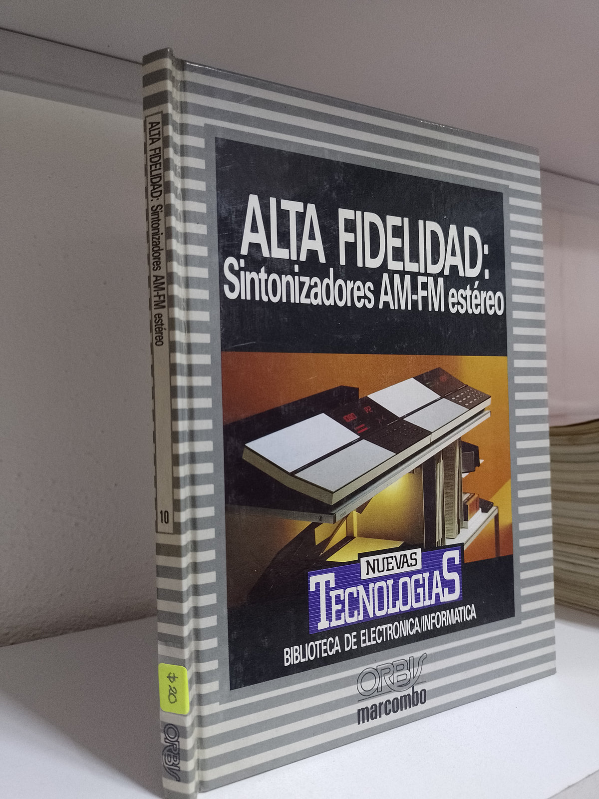 ALTA FIDELIDAD SINTONIZADORES AM FM ESTEREO POR MARCOMBO USADO OFICIOS JUAREZ 515