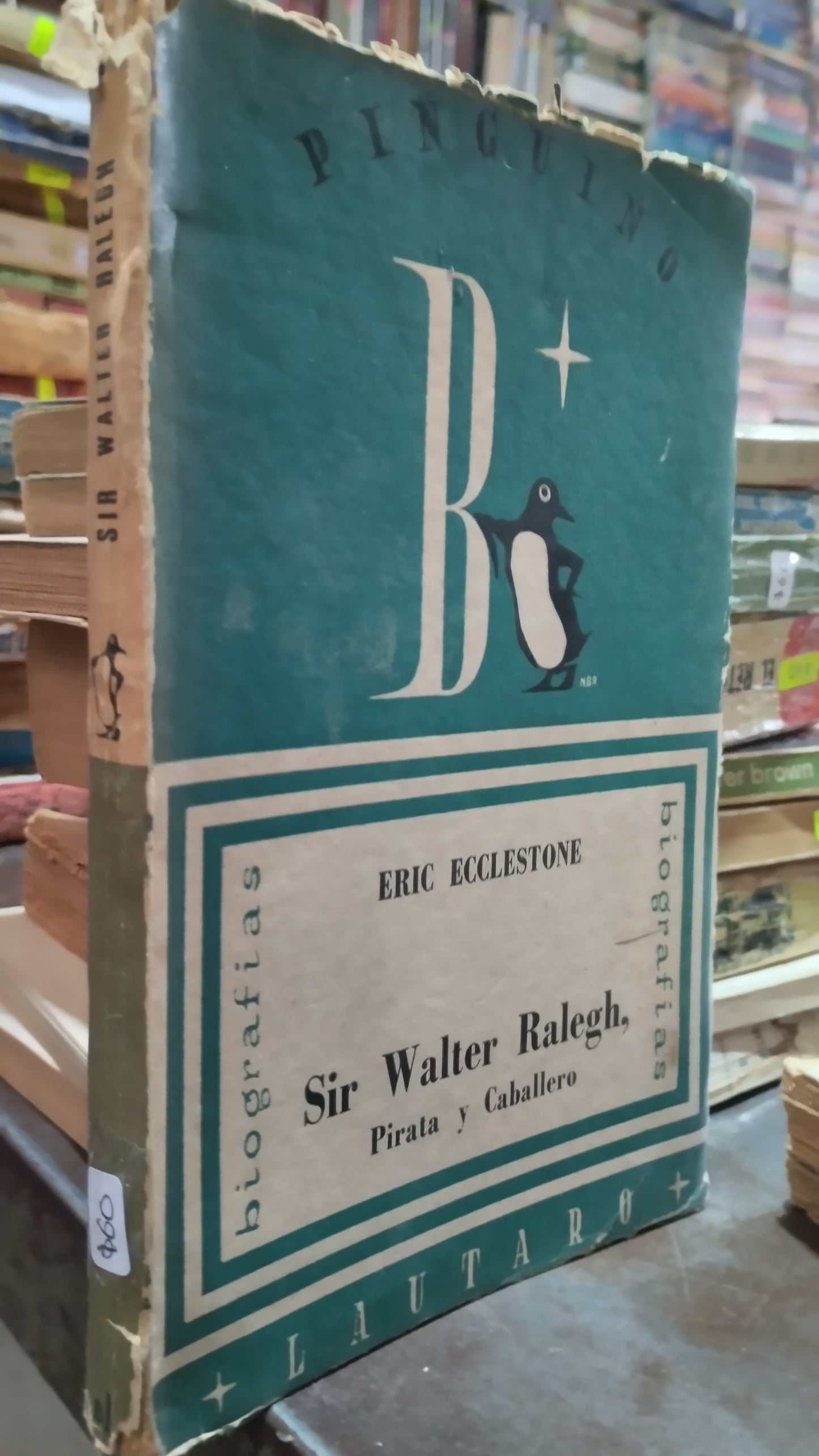 SIR WALTER RALEGH POR ERIC ECCLESTONE LIBRO USADO NOVELAS ALDAMA