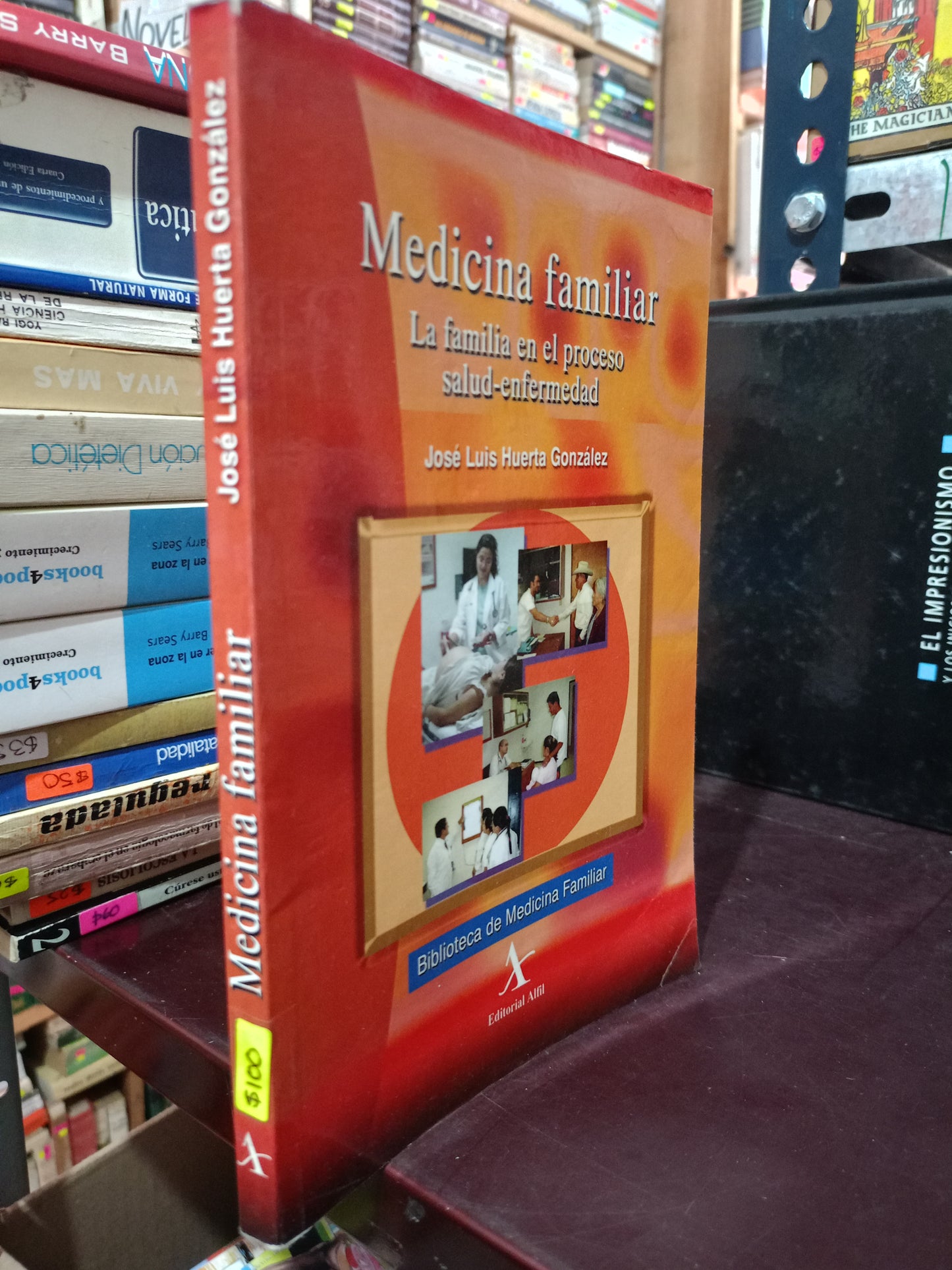 MEDICINA FAMILIAR POR JOSE LUIS HUERTA GONZÁLEZ USADO SALUD LITERARIO 305
