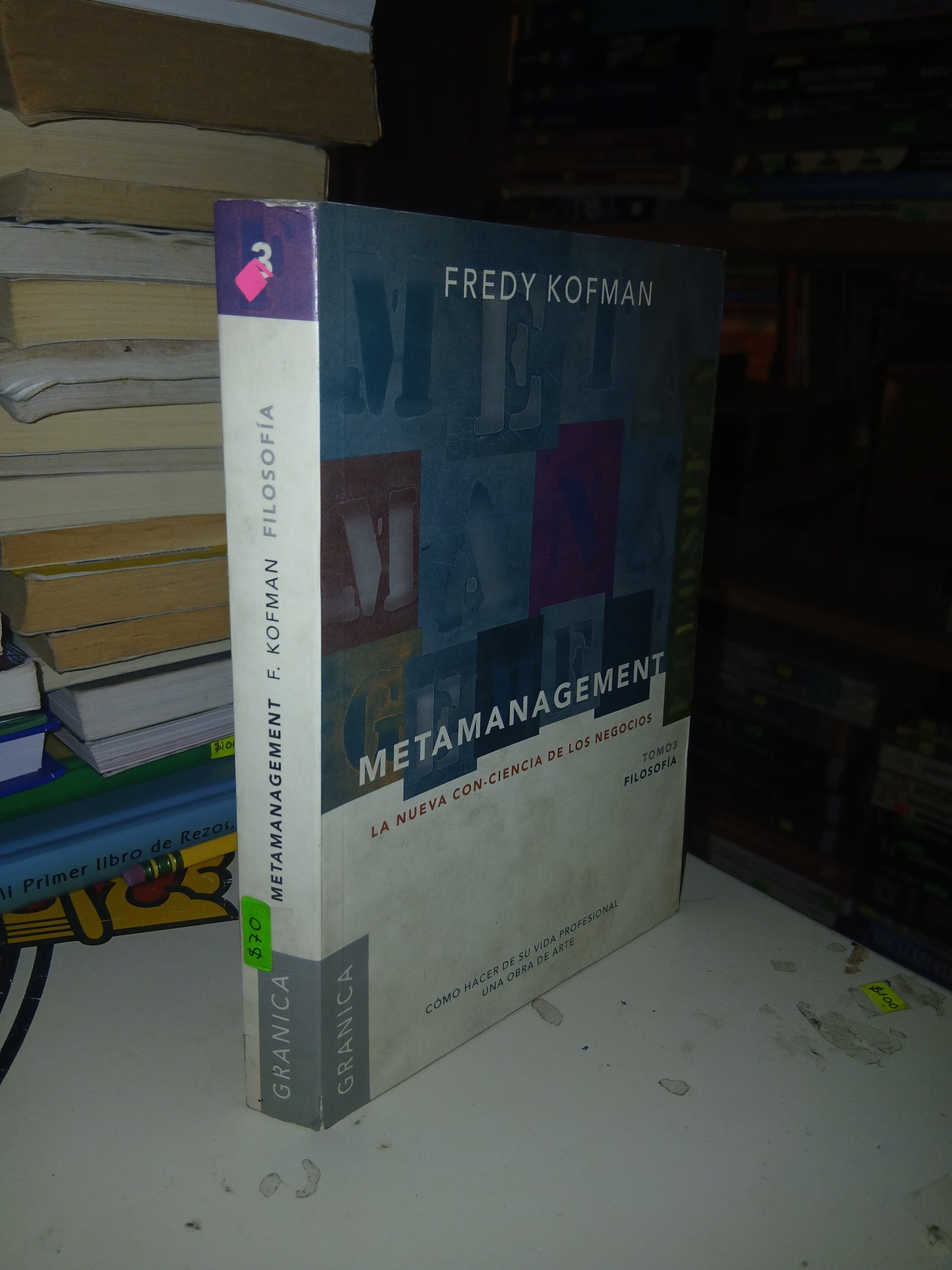 METAMANAGEMENT (TOMO 3) POR FREDY KOFMAN USADO ADMINISTRACIÓN LITERARIO 207