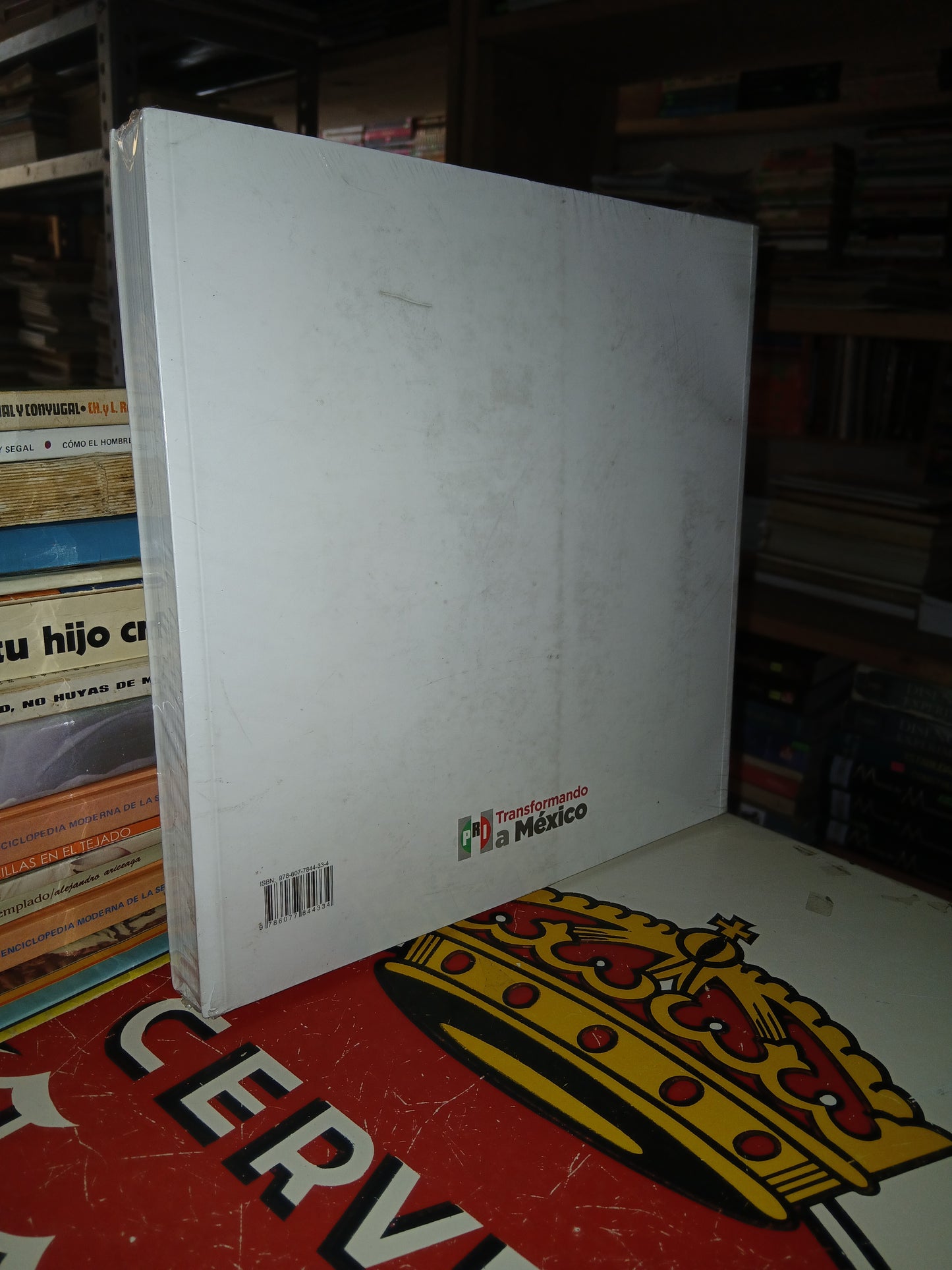 PARTIDO REVOLUCIONARIO INSTITUCIONAL: 85 AÑOS TRANSFORMANDO A MÉXICO 1929-2014 USADO NOVELA LITERARIO 207