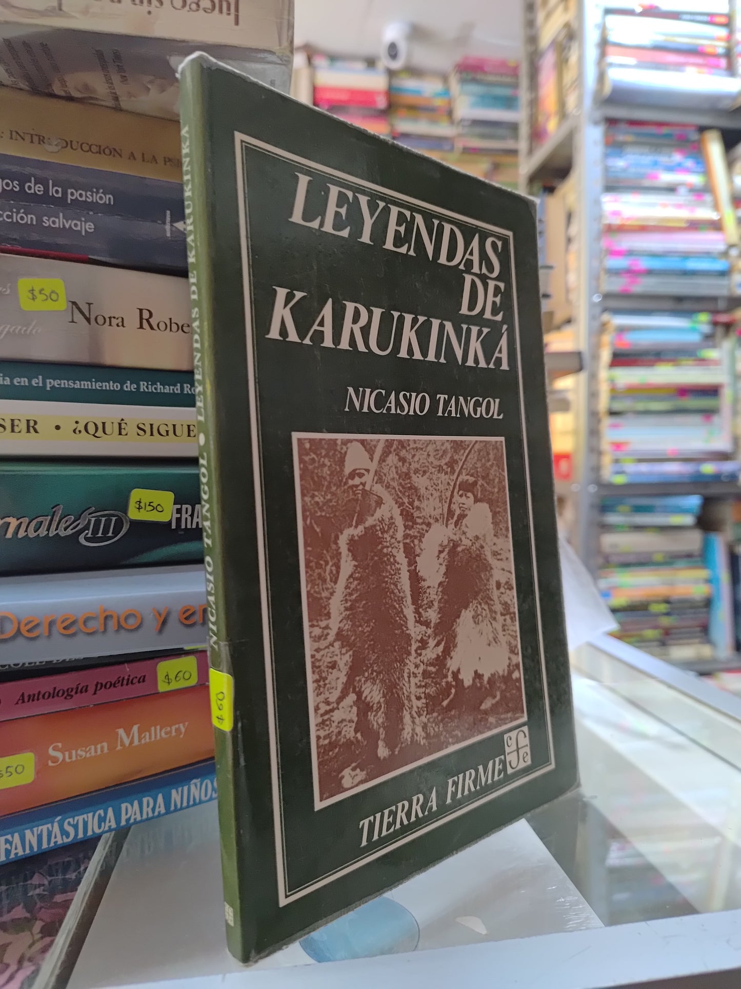LEYENDAS DE KARUKINKA POR NICASIO TANGOL USADO NOVELAS JUAREZ 507