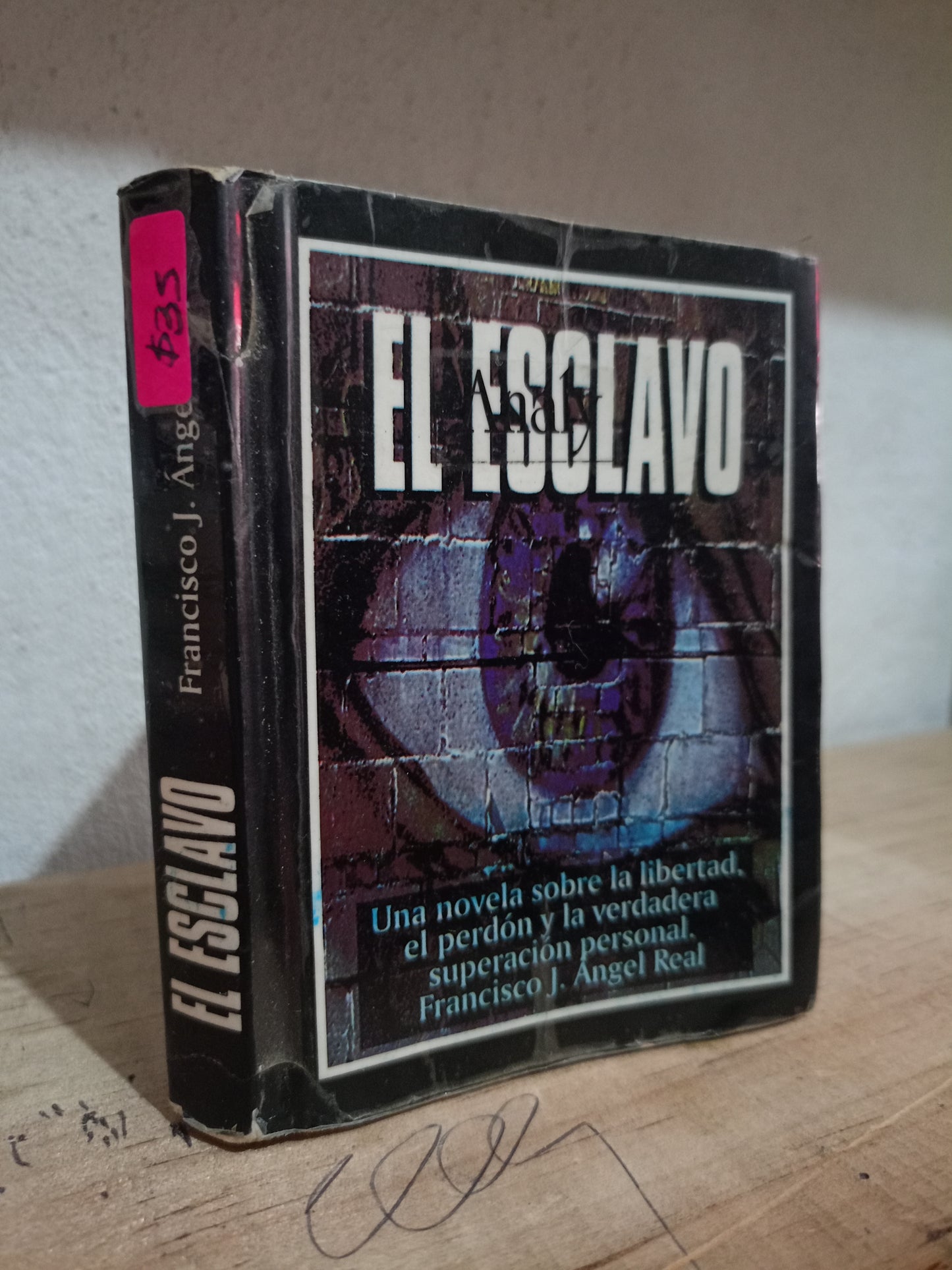EL ESCLAVO POR FRANCISCO J. ANGEL USADO S.PERSONAL LITERARIO 305