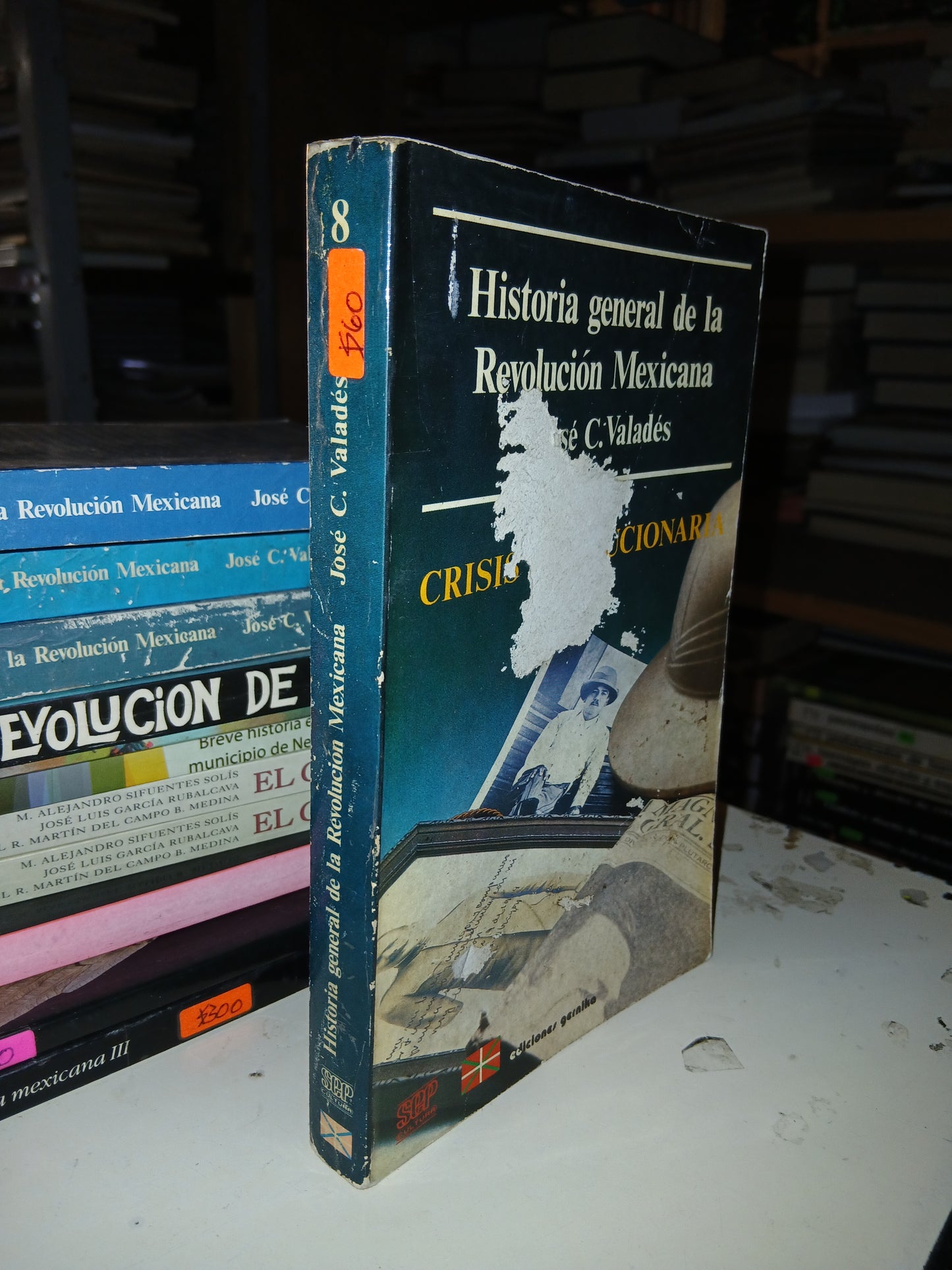 HISTORIA GENERAL DE LA REVOLUCIÓN MEXICANA (TOMO 8): CRISIS REVOLUCIONARIA POR JOSÉ C. VALADÉS USADO HISTORIA LITERARIO 207