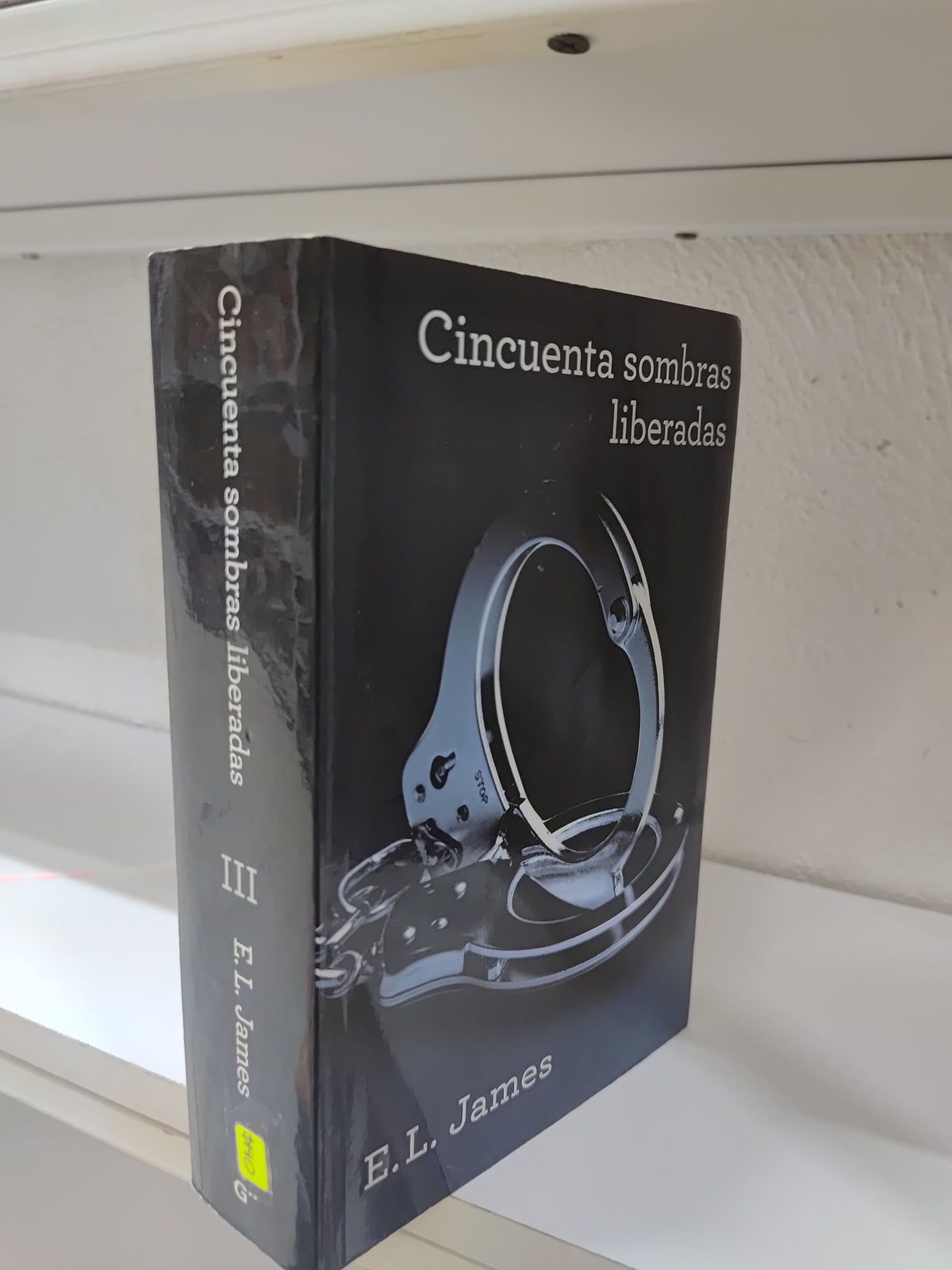 CINCUENTA SOMBRAS LIBERADAS POR E. L. JAMES USADO NOVELAS JUAREZ 515