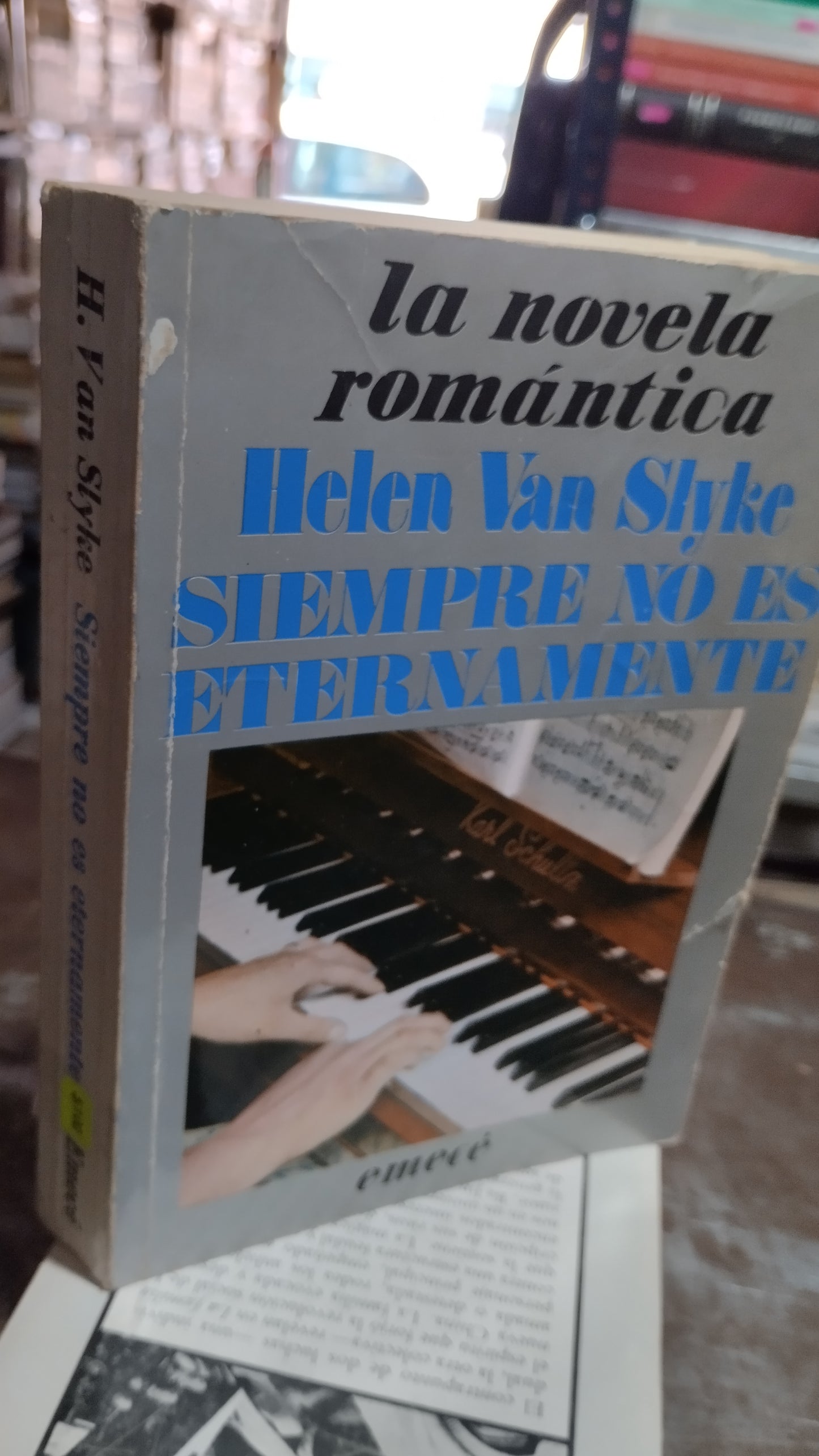 SIEMPRE NO ES ETERNAMENTE POR H VAN SLYKE LIBRO USADO NOVELAS ALDAMA