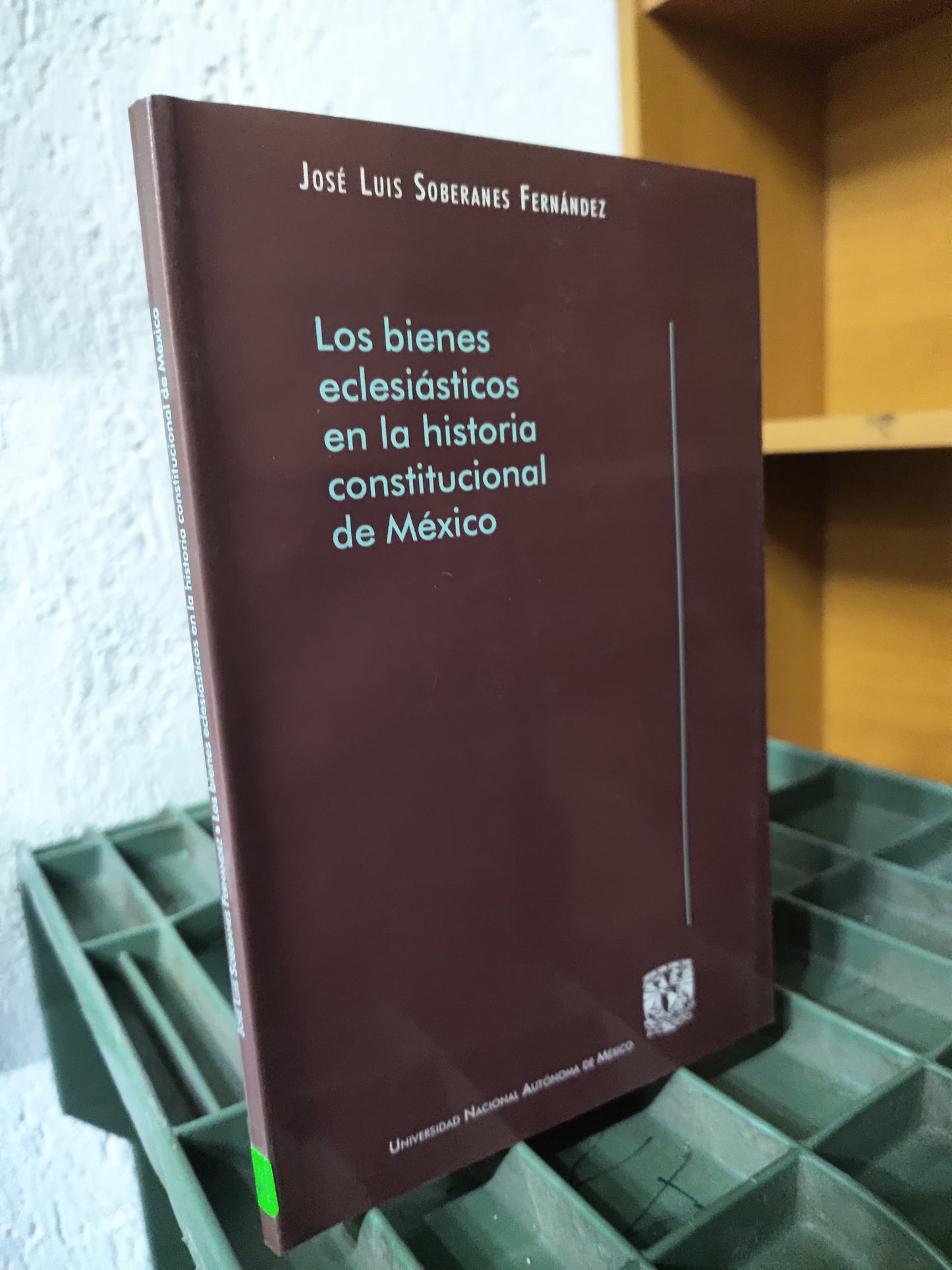LOS BIENES ECLESIASTICOS EN LA HISTORIA CONSTITUCIONAL DE MEXICO POR JOSE LUIS SOBERANES FERNANDEZ USADO DERECHO JUAREZ 515