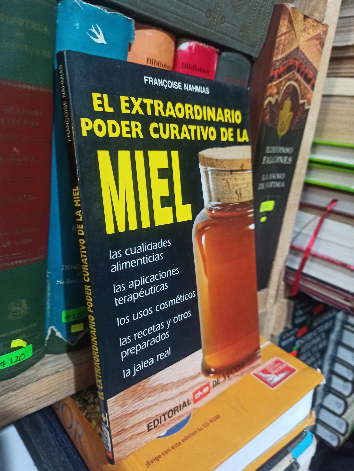 EL EXTRAORDINARIO PODER CURATIVO DE LA MIEL POR FRANCOISE NAHMIAS USADO SALUD JUÁREZ