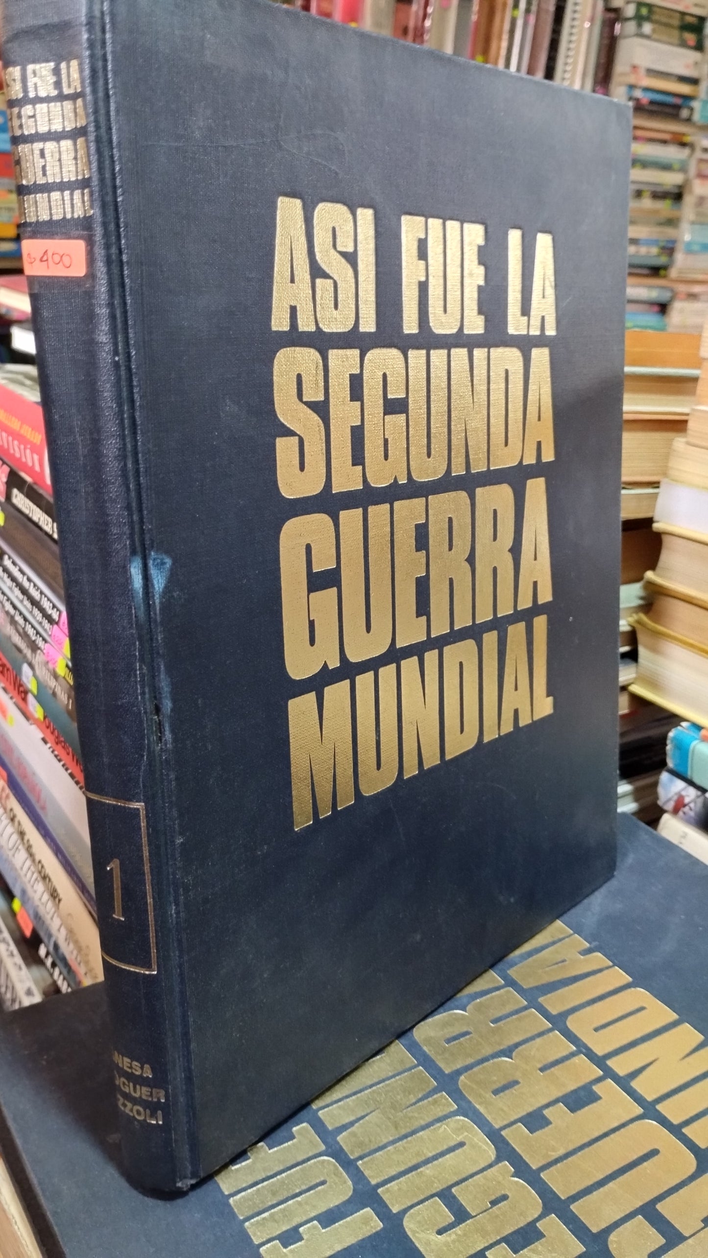 ASI FUE LA SEGUNDA GUERRA MUNDIAL 1 LIBRO USADO HISTORIA ALDAMA