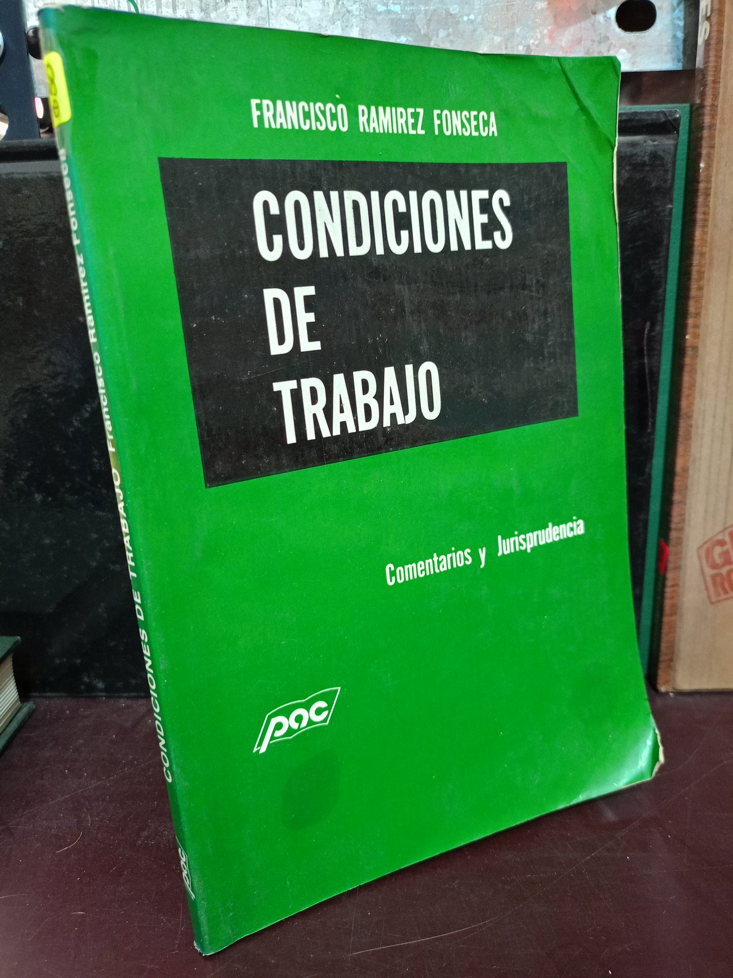 CONDICIONES DE TRABAJO POR FRANCISCO RAMÍREZ FONSECA USADO DERECHO LITERARIO 305