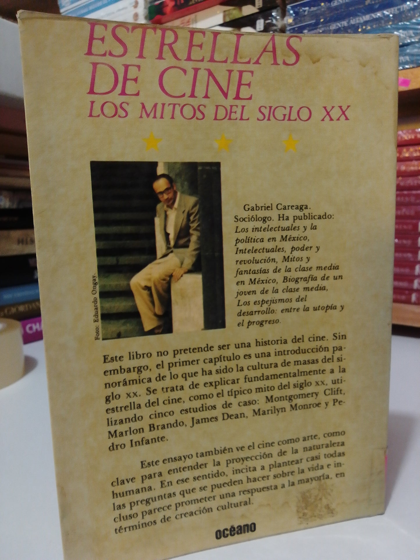 ESTRELLAS DE CINE LOS MITOS DEL SIGLO XX POR GABRIEL CAREAGA USADO HISTORIA JUÁREZ