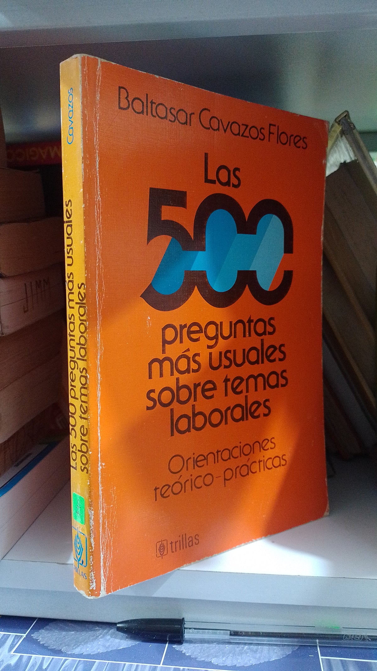 LAS 500 PREGUNTAS MAS USUALES SOBRE TEMAS LABORALES POR BALTASAR CABAZOS FLORES USADO DERECHO JUAREZ 507