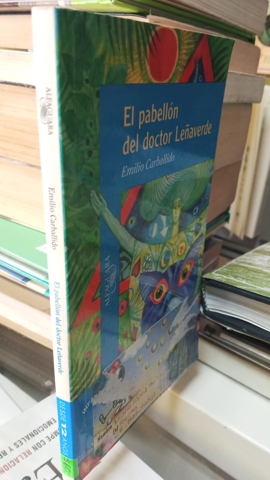 EL PABELLON DEL DOCTOR LEÑAVERDE DE EMILIO CARBALLIDO USADO INFANTIL JUAREZ 507