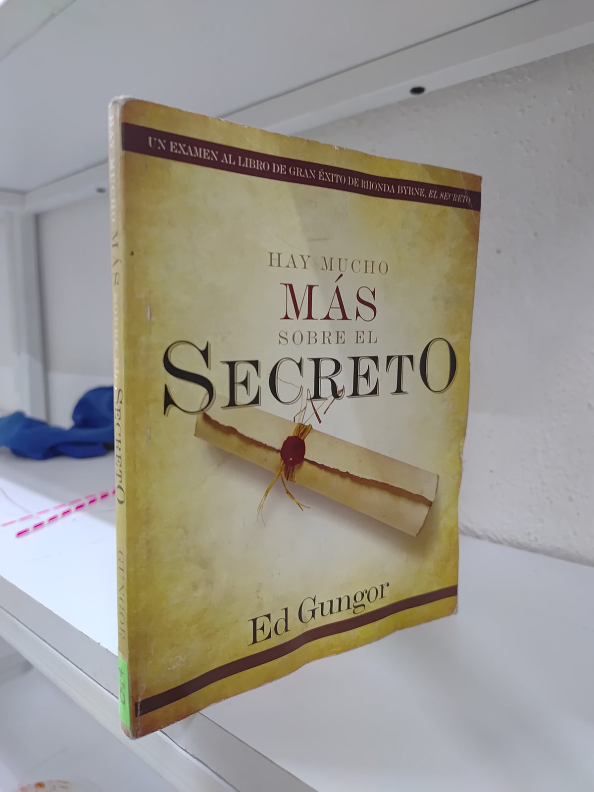 HAY MUCHO MAS SOBRE EL SECRETO POR ED GUNGOR USADO RELIGION JUAREZ 515