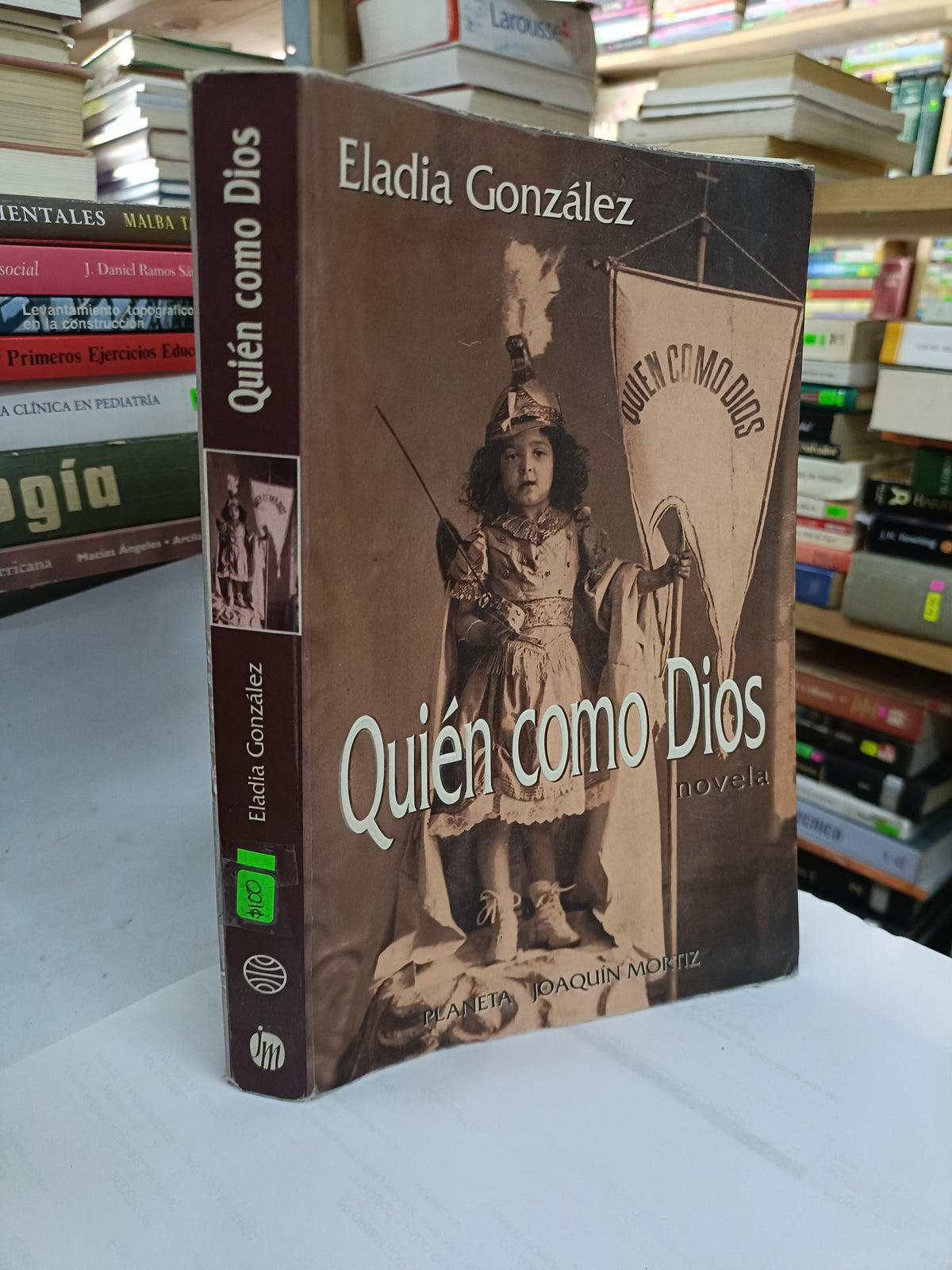 QUIEN COMO DIOS POR ELADIA GONZALEZ USADO NOVELA LITERARIO 207