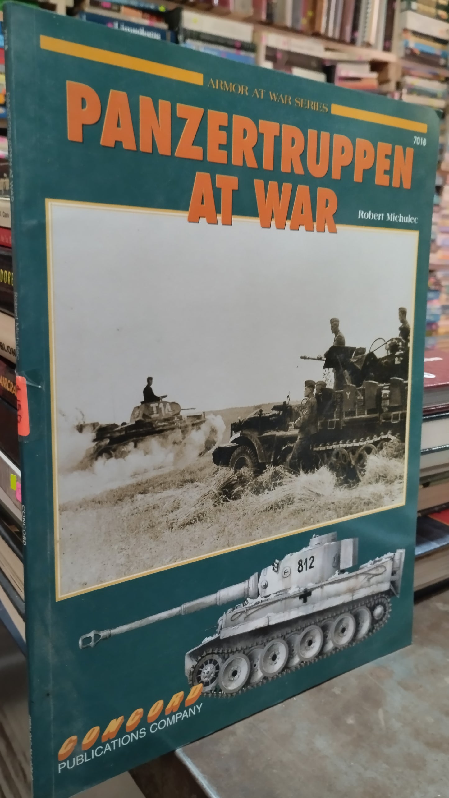 PANZERTRUPPEN AT WAR POR ROBERT MICHULEC LIBRO USADO HISTORIA ALDAMA