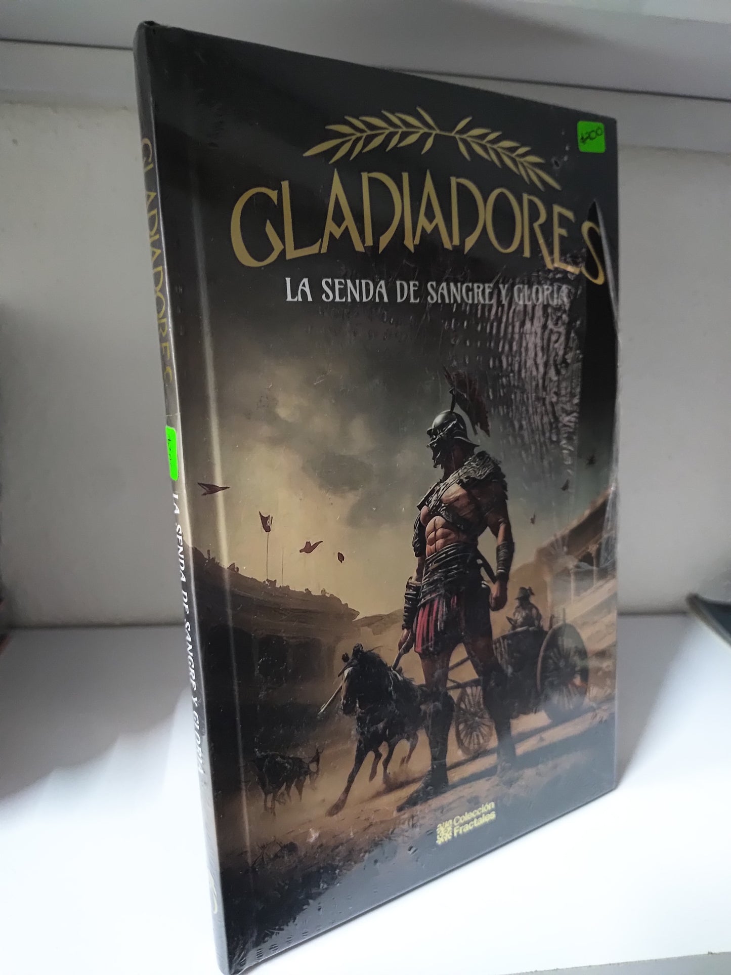 GLADIADORES LA SENDA DE SANGRE Y GLORIA POR EDITORIAL COLECCION FRACTALES NUEVOS JUAREZ 515