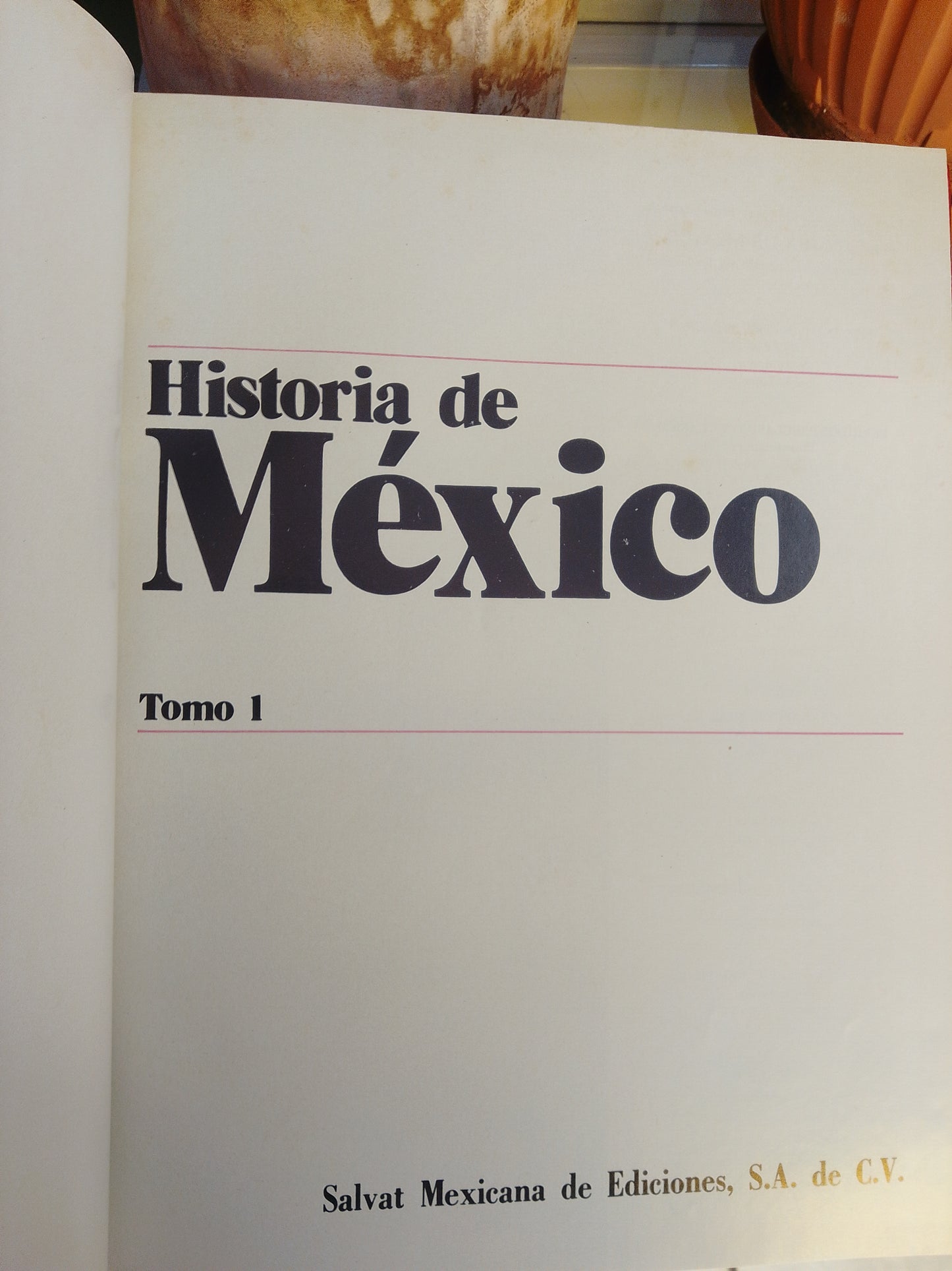 HISTORIA DE MEXICO 15 TOMOS USADO HISTORIA JUAREZ