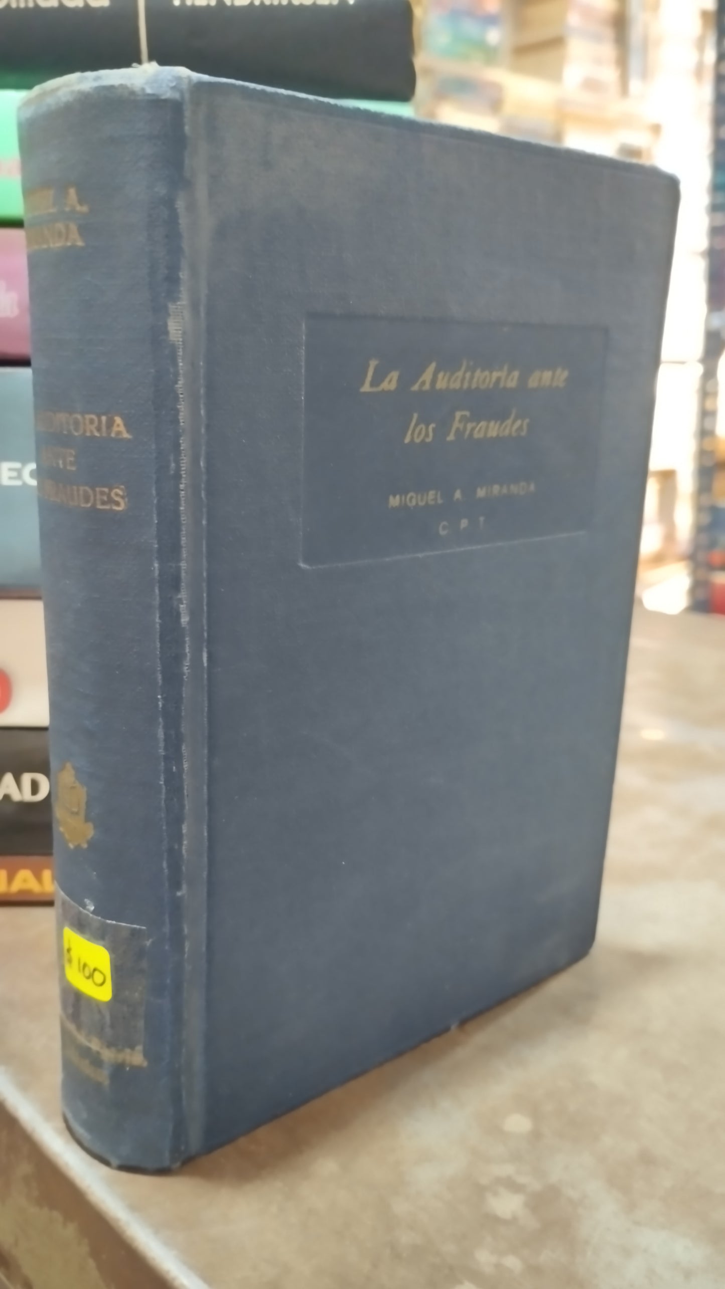LA AUDITORIA ANTE LOS FRAUDES POR MIGUEL A MIRANDA LIBRO USADO ADMINISTRACION ALDAMA