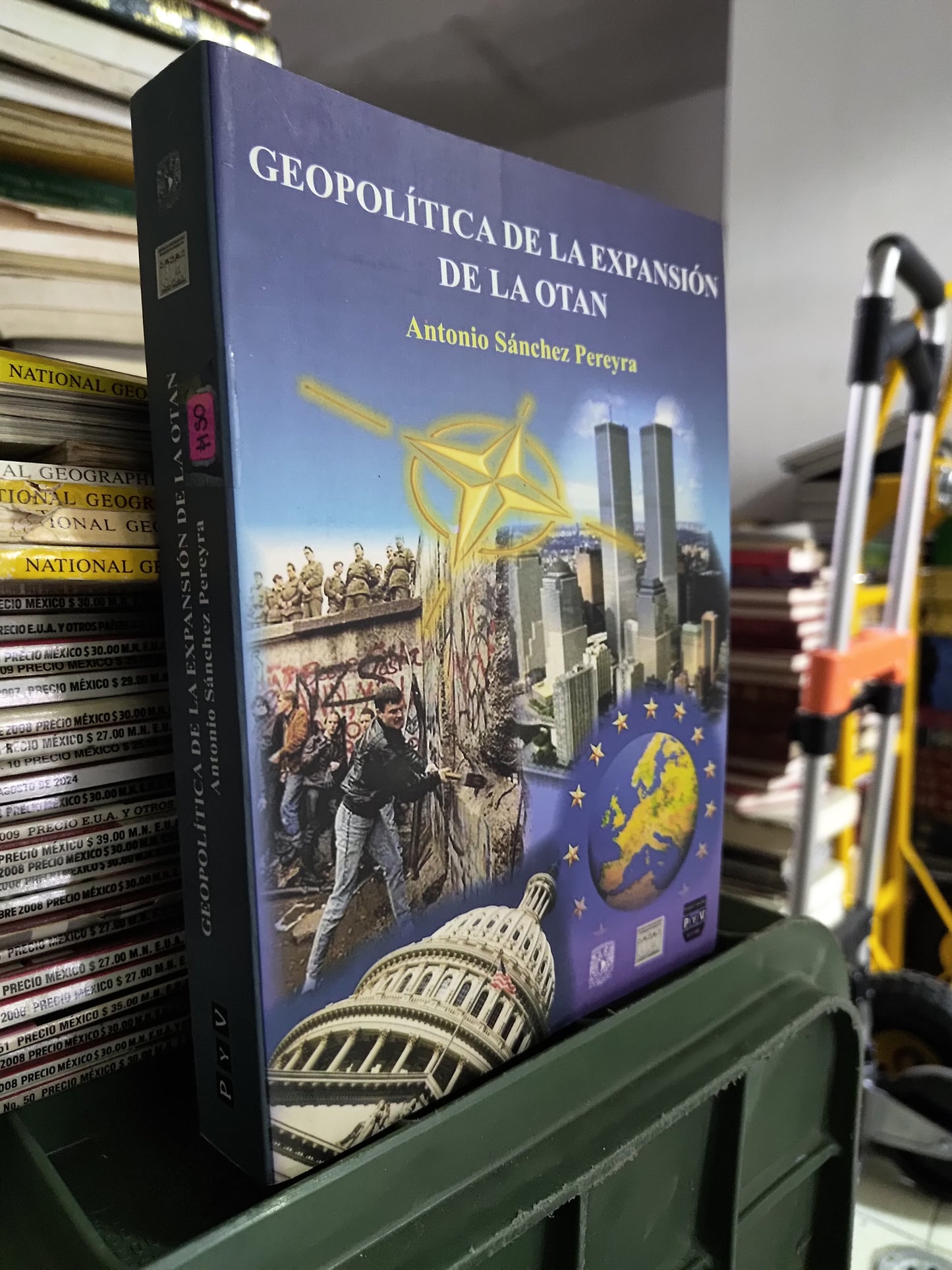 GEOPOLITICA DE LA EXPANSION DE LA OTAN POR ANTONIO SANCHEZ PEREYRA USADO POLITICA JUAREZ 515