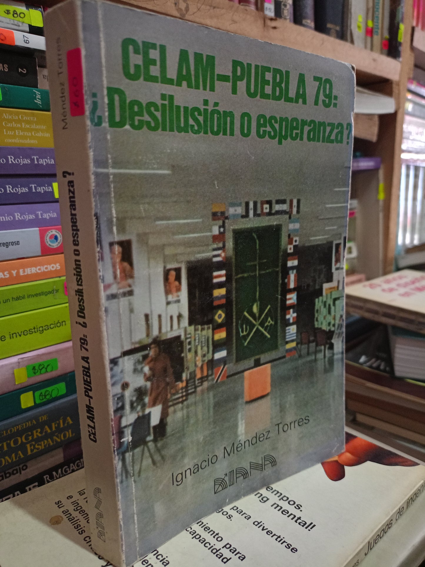 CELAM PUEBLA 79 DESILUSION O ESPERANZA POR IGNACIO MENDEZ TORRES USADO HISTORIA LITERARIO 305