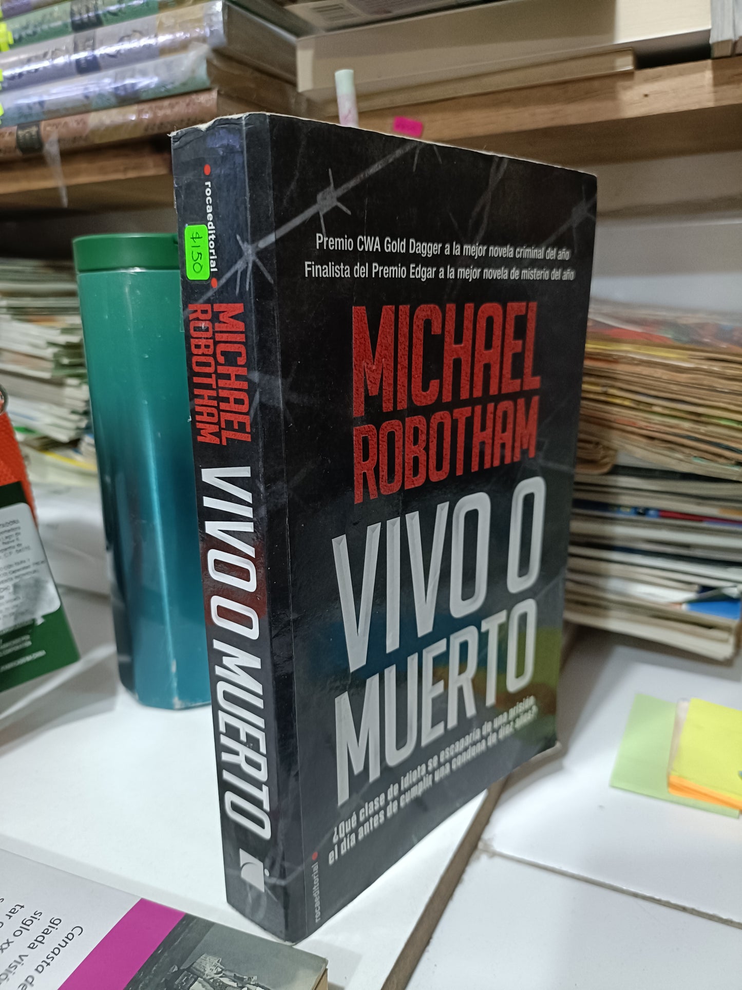 VIVO O MUERTO POR MICHAEL ROBOTHAM USADO NOVELA JUAREZ