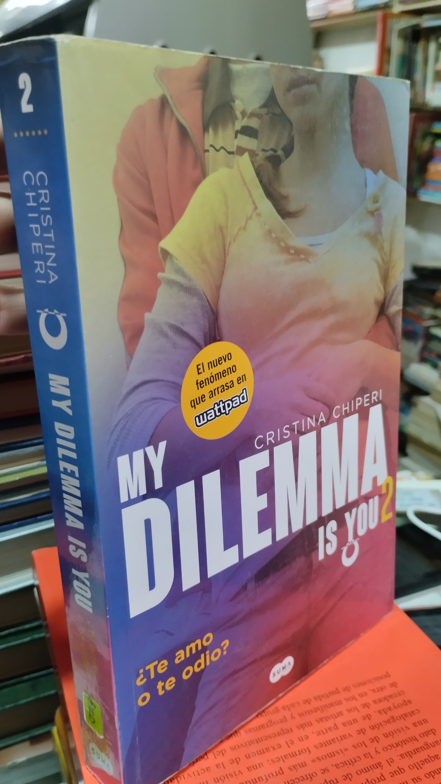MY DILEMA IS YOU 2 POR CRISTINA CHIPERI LIBRO USADO NOVELAS ALDAMA