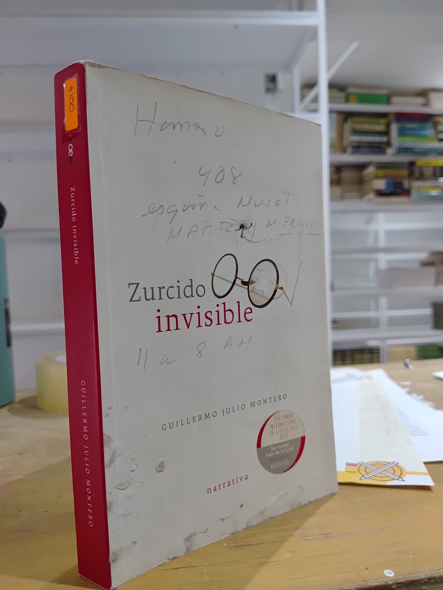 ZURCIDO INVISIBLE POR GUILLERMO JULIO MONTERO USADO NOVELAS JUAREZ 515
