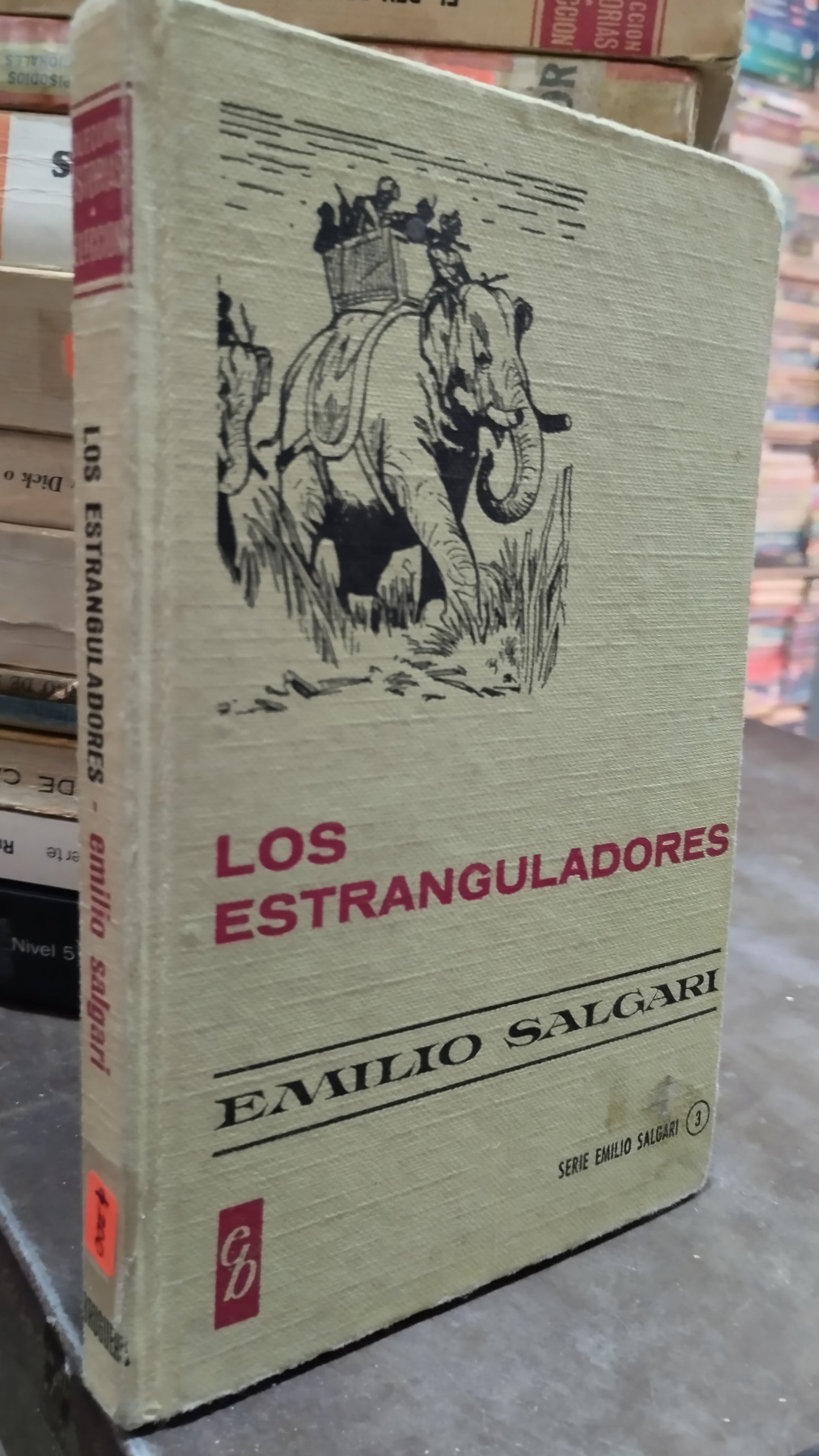 LOS ESTRANGULADORES POR EMILIO SALGARI LIBRO USADO ANTIGUO ALDAMA