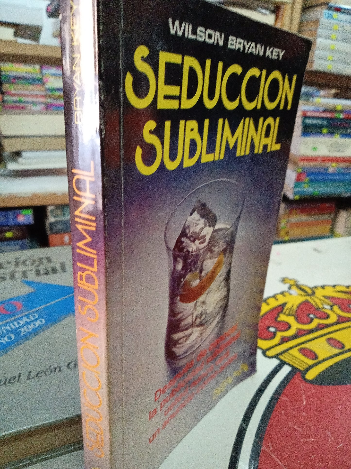SEDUCCIÓN SUBLIMINAL POR WILSON BRYAN KEY USADO ADMINISTRACIÓN LITERARIO 207