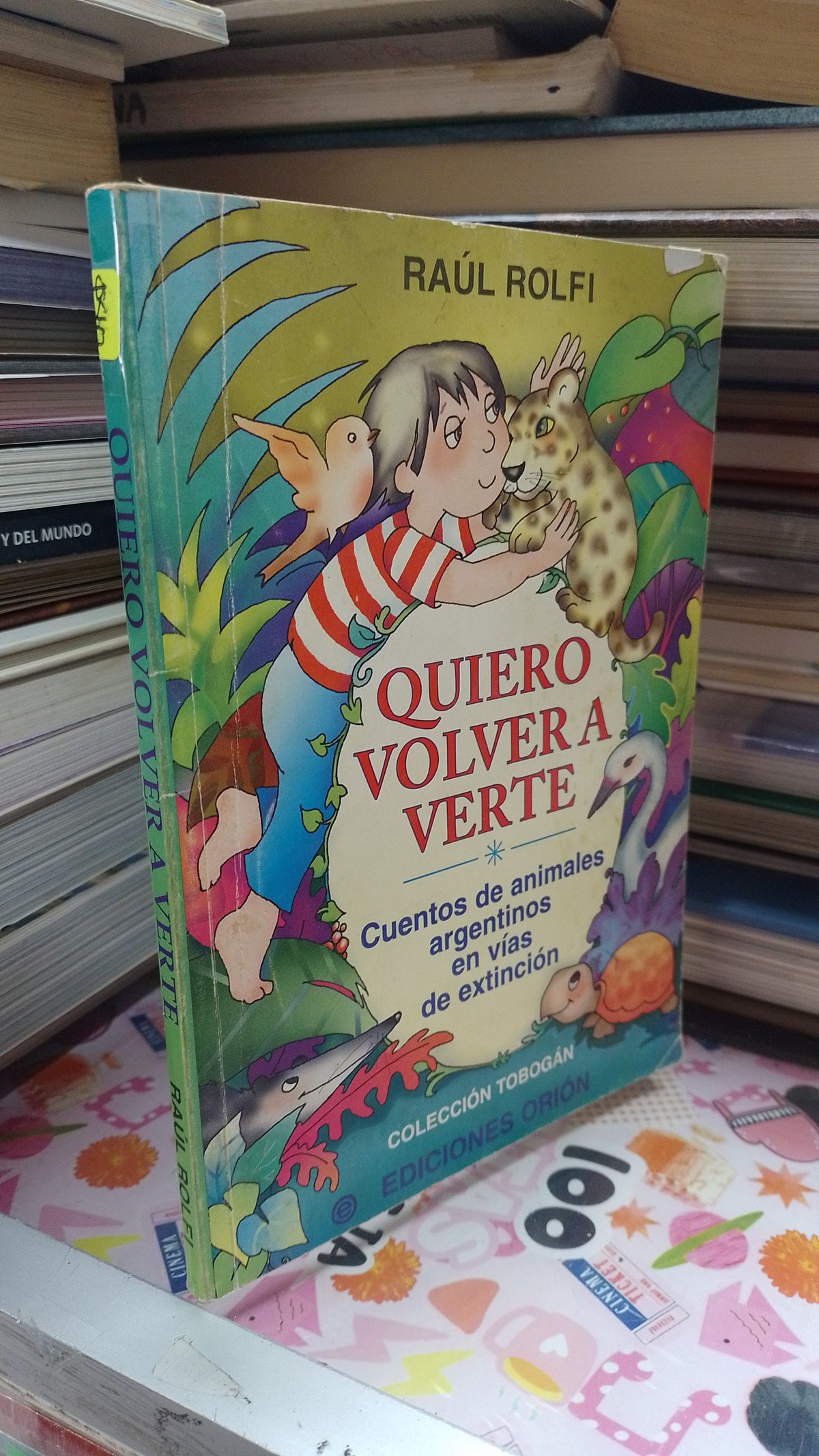 QUIERO VOLVER A VERTE POR RAUL ROLFI USADO INFANTIL JUAREZ 507