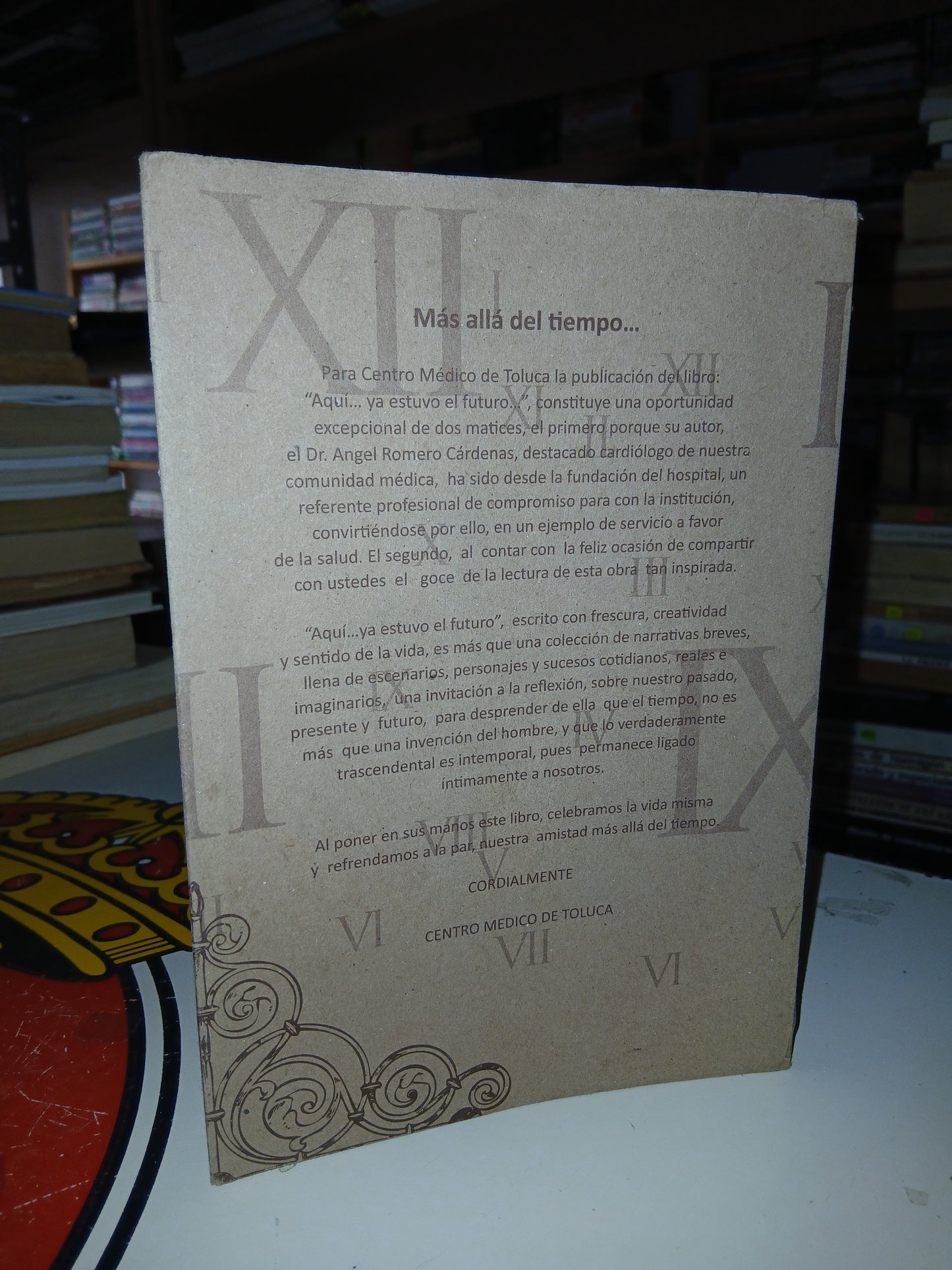 AQUÍ...YA ESTUVO EL FUTURO... POR ÁNGEL ROMERO CÁRDENAS USADO ANTOLOGÍA LITERARIO 207