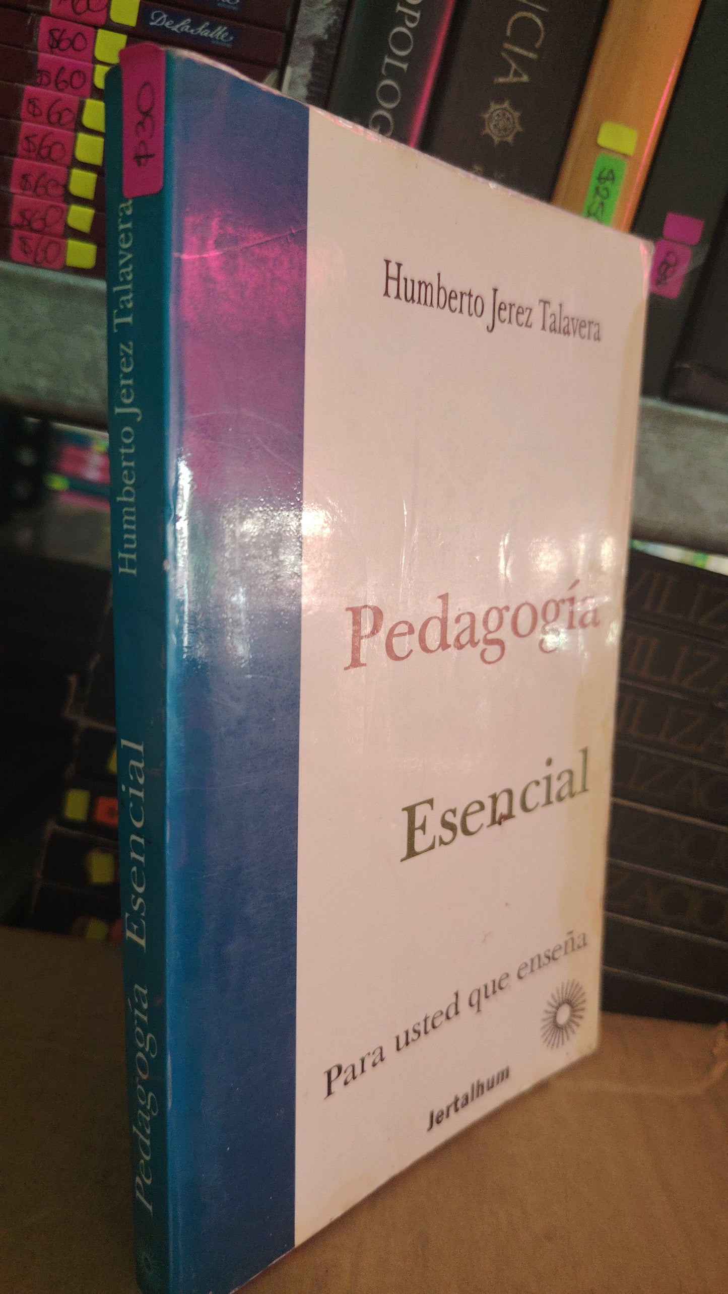 PEDAGOGÍA ESENCIAL PSRA USTED WUE ENSEÑA POR HUMBERTO USSDO EDUCACIÓN INSTITUTO LITERARIO 305