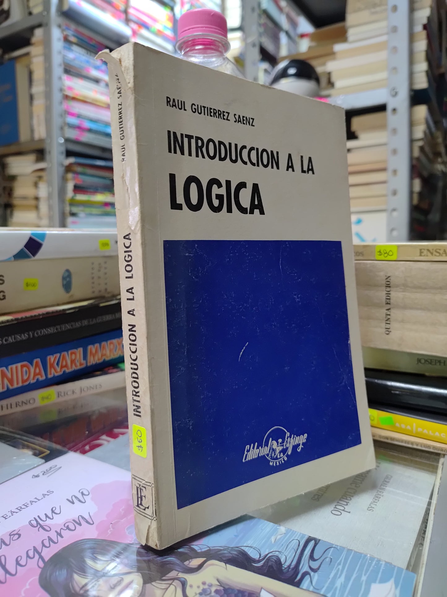 INTRODUCCION A LA LOGICA POR RAUL GUTIERREZ SAENZ USADO SOCIOLOGIA JUAREZ 507