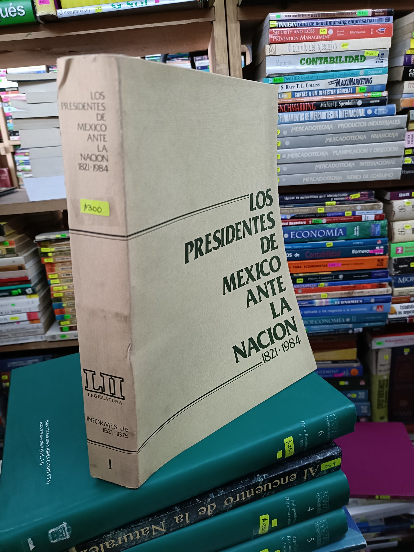 LOS PRESIDENTES DE MÉXICO ANTE LA NACIÓN 1821-1984 USADO HISTORIA LITERARIO 207