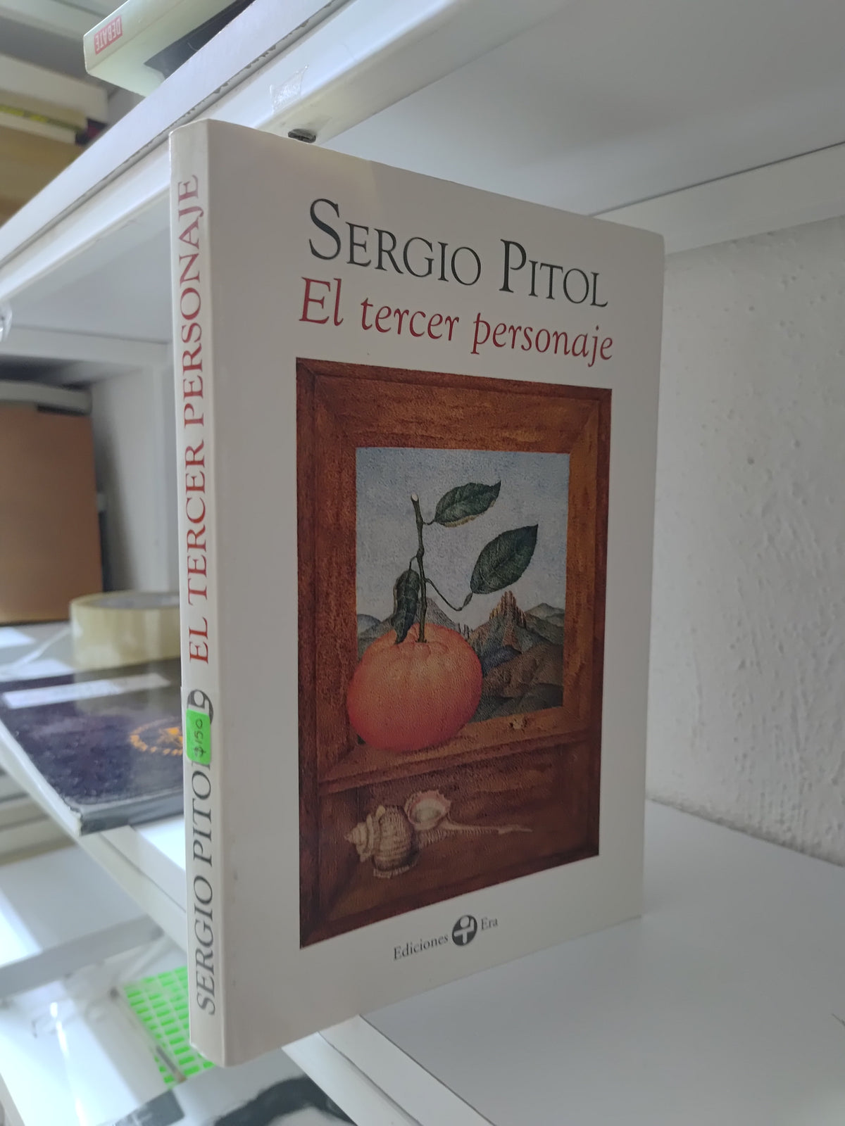 EL TERCER PERSONAJE POR SERGIO PITOL USADO NOVELAS JUAREZ 515